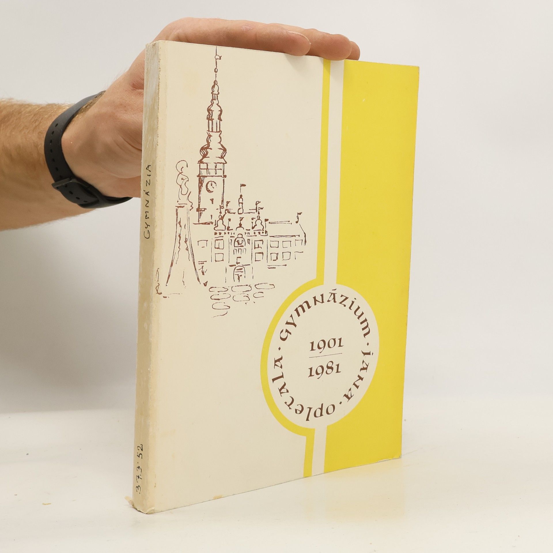 Osmdesát let Gymnázia Jana Opletala v Litovli 1901-1981