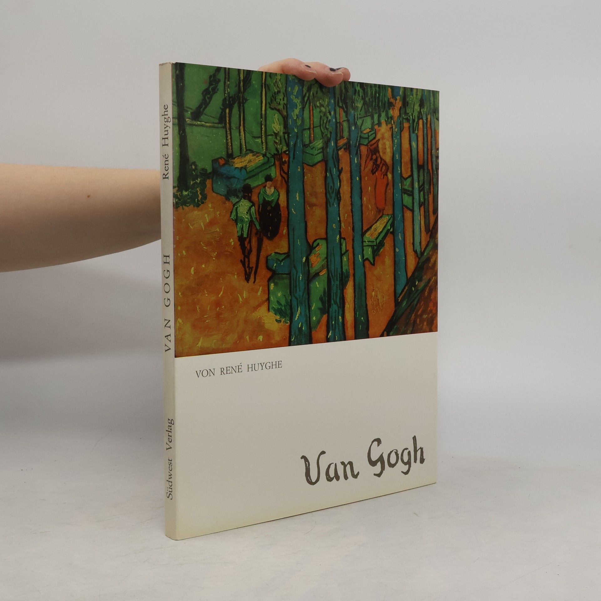 René Huyghe Van Gogh