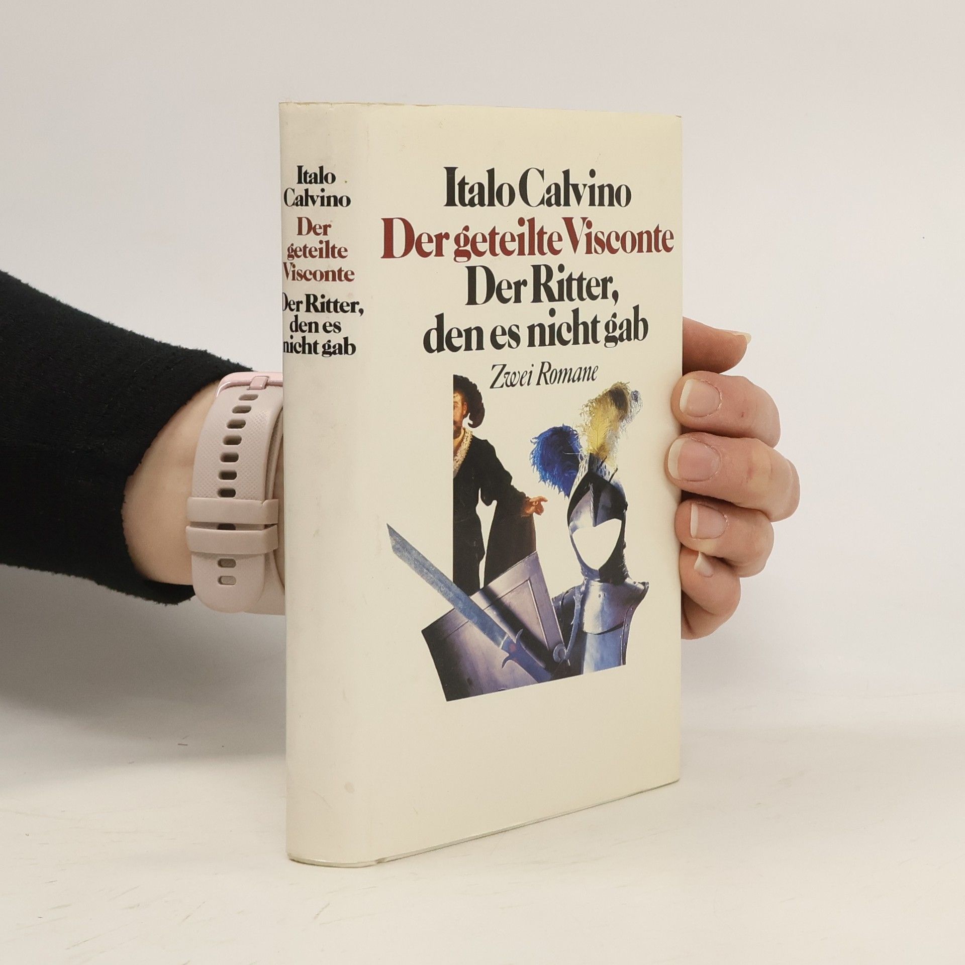 Italo Calvino Der geteilte Visconte. Der Ritter den es nicht gab