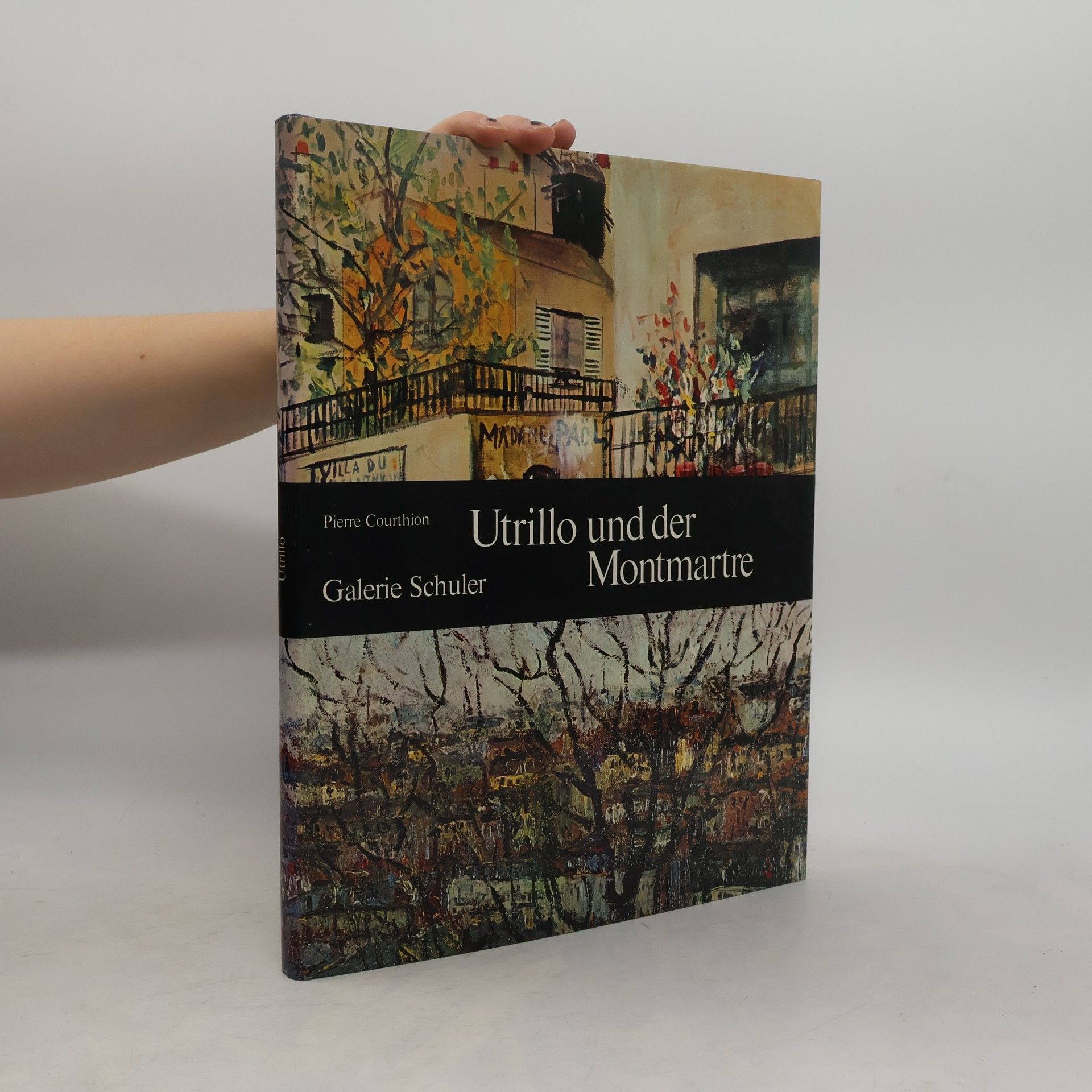 Pierre Courthion Utrillo und der Montmartre