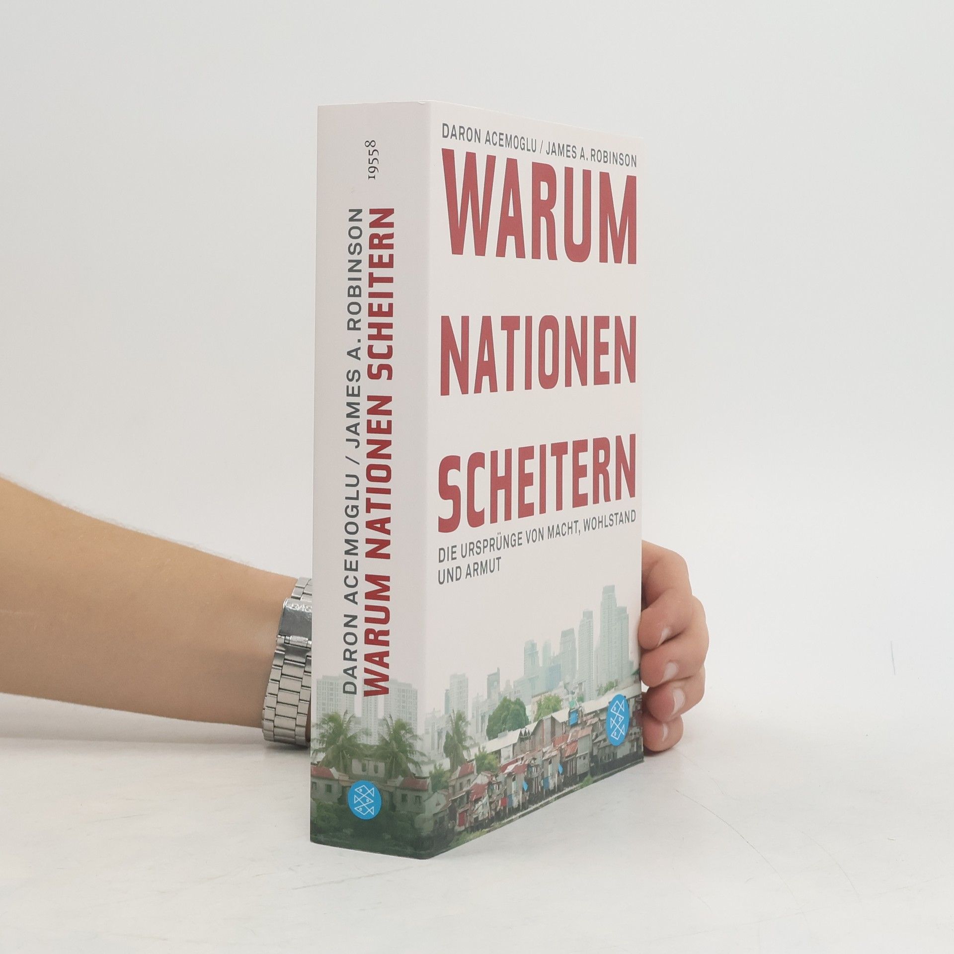 James A. Robinson Warum Nationen scheitern. Die Ursprünge von Macht, Wohlstand und Armut