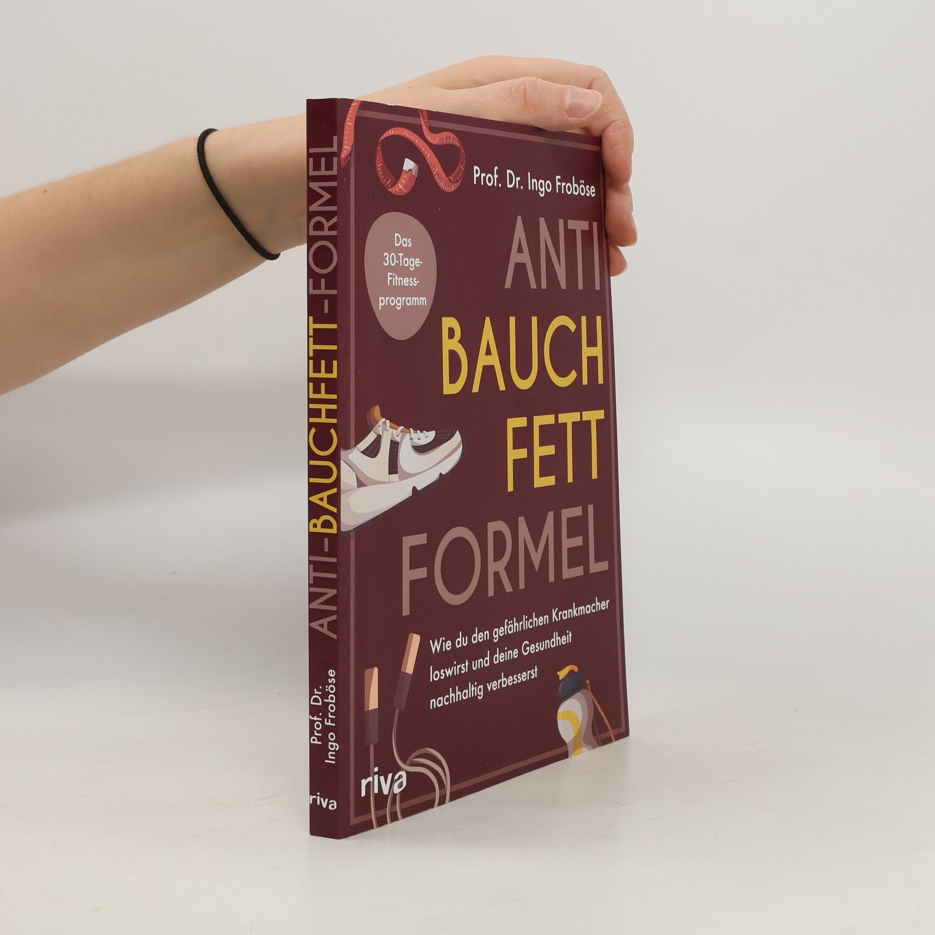 Ingo Froböse Anti-Bauchfett-Formel