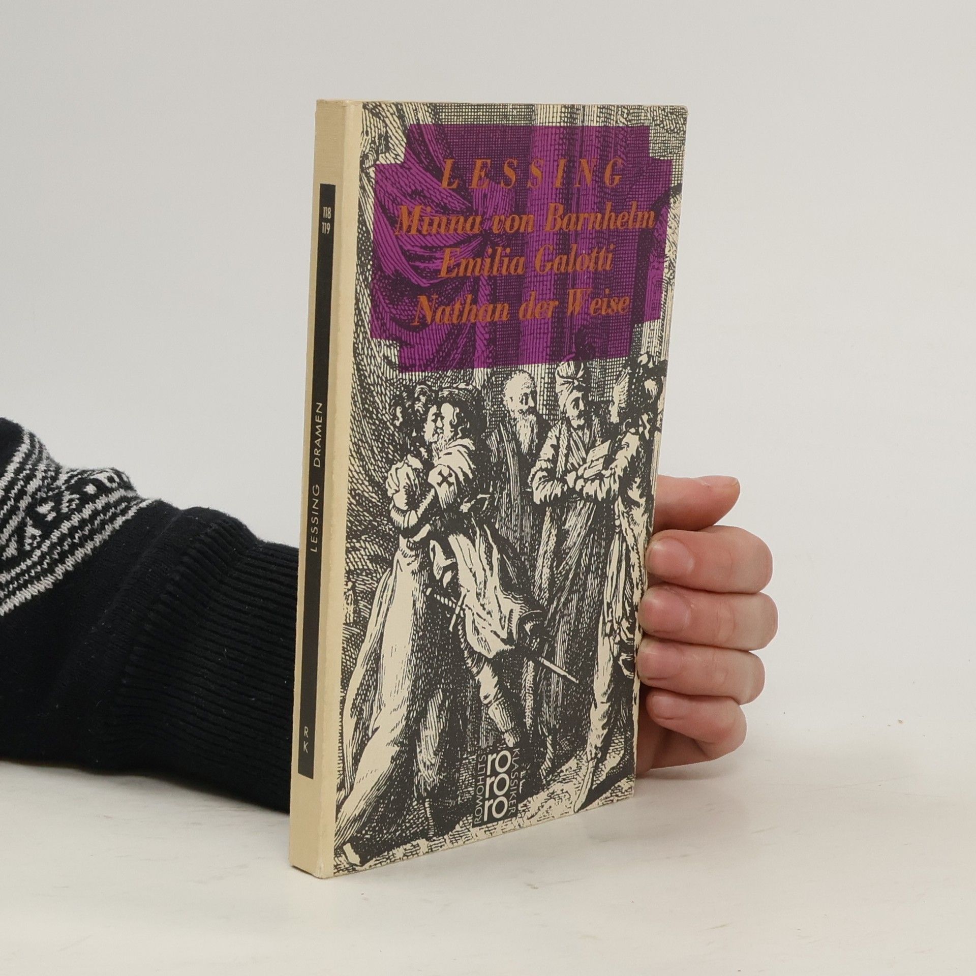 Gotthold Ephraim Lessing Minna von Barnhelm. Emilia Galotti. Nathan der Weise