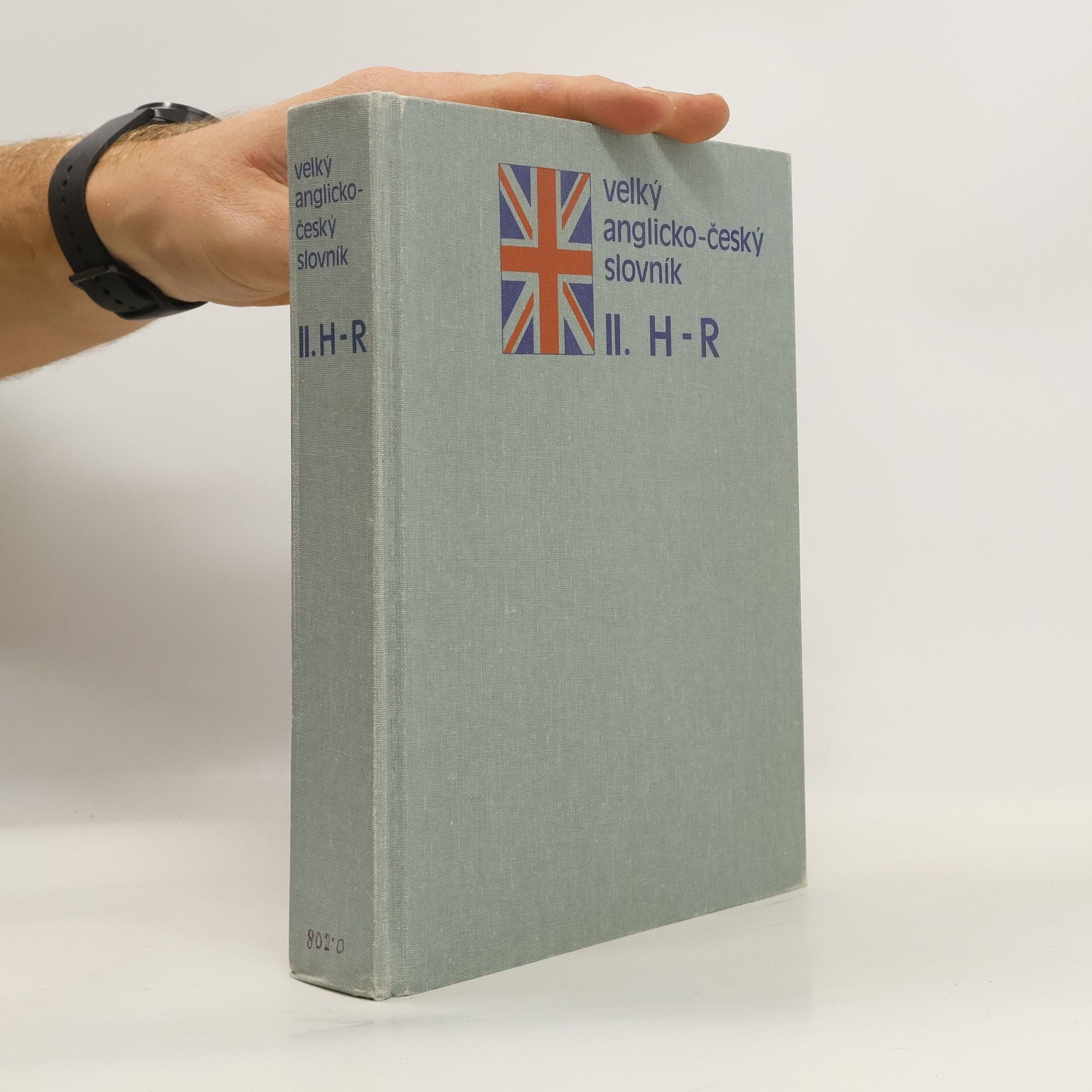 Karel Hais Velký anglicko-český slovník II. díl H-R