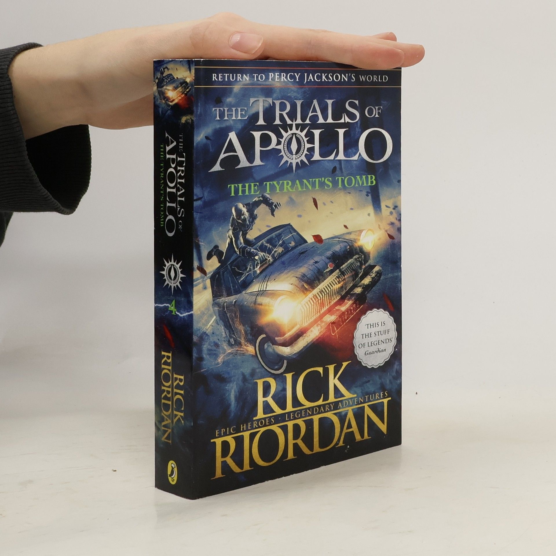 Rick Riordan The Trials of Apollo 4. The Tyrant's Tomb