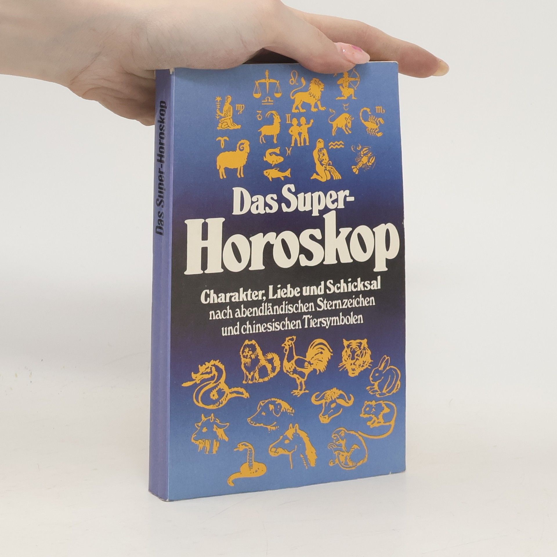 Collectif d'auteurs Das Super-Horoskop