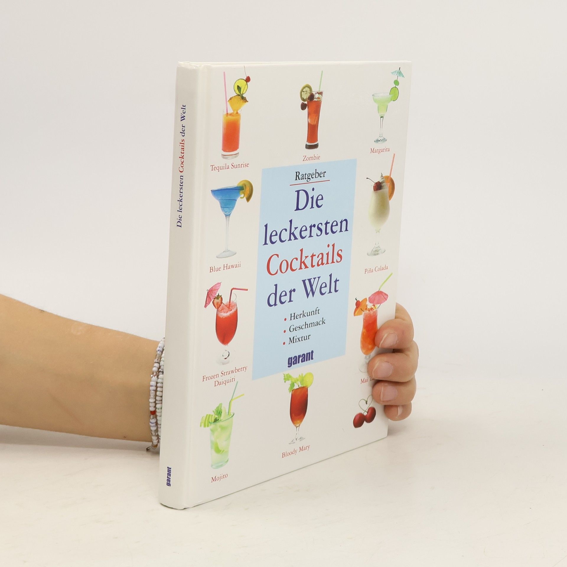 Collectif d'auteurs Die leckersten Cocktails der Welt