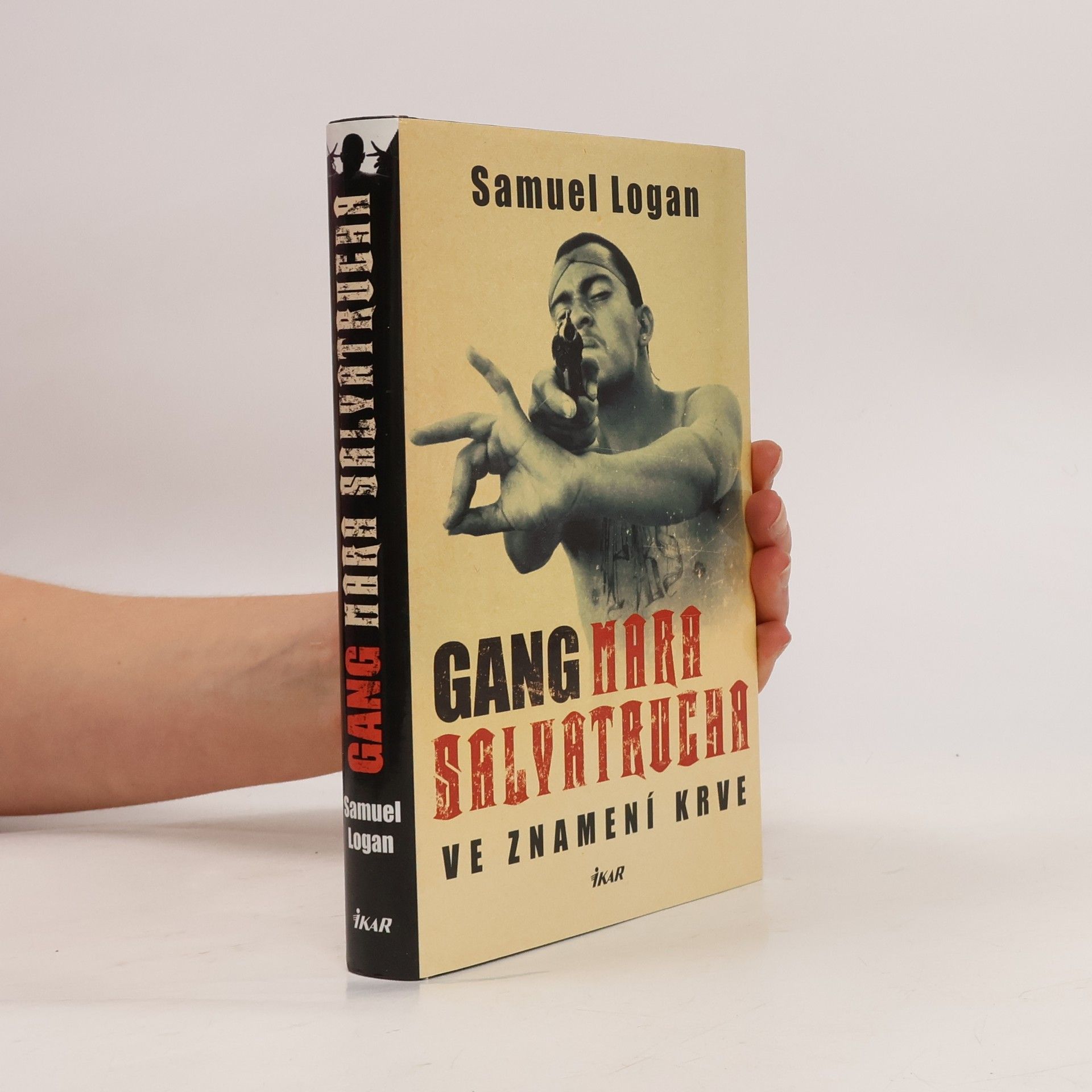 Samuel Logan Gang Mara Salvatrucha: Ve znamení krve