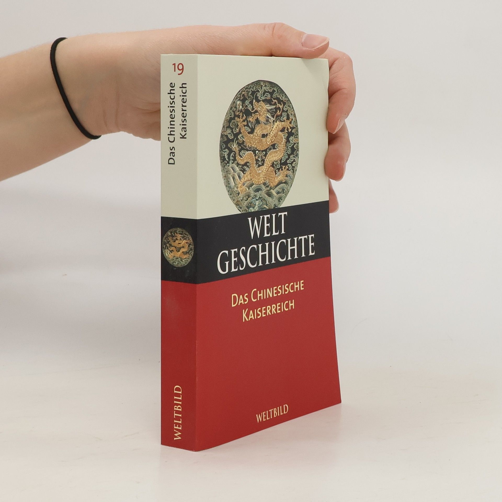 Welt Geschichte 19. Das Chinesische Kaiserreich
