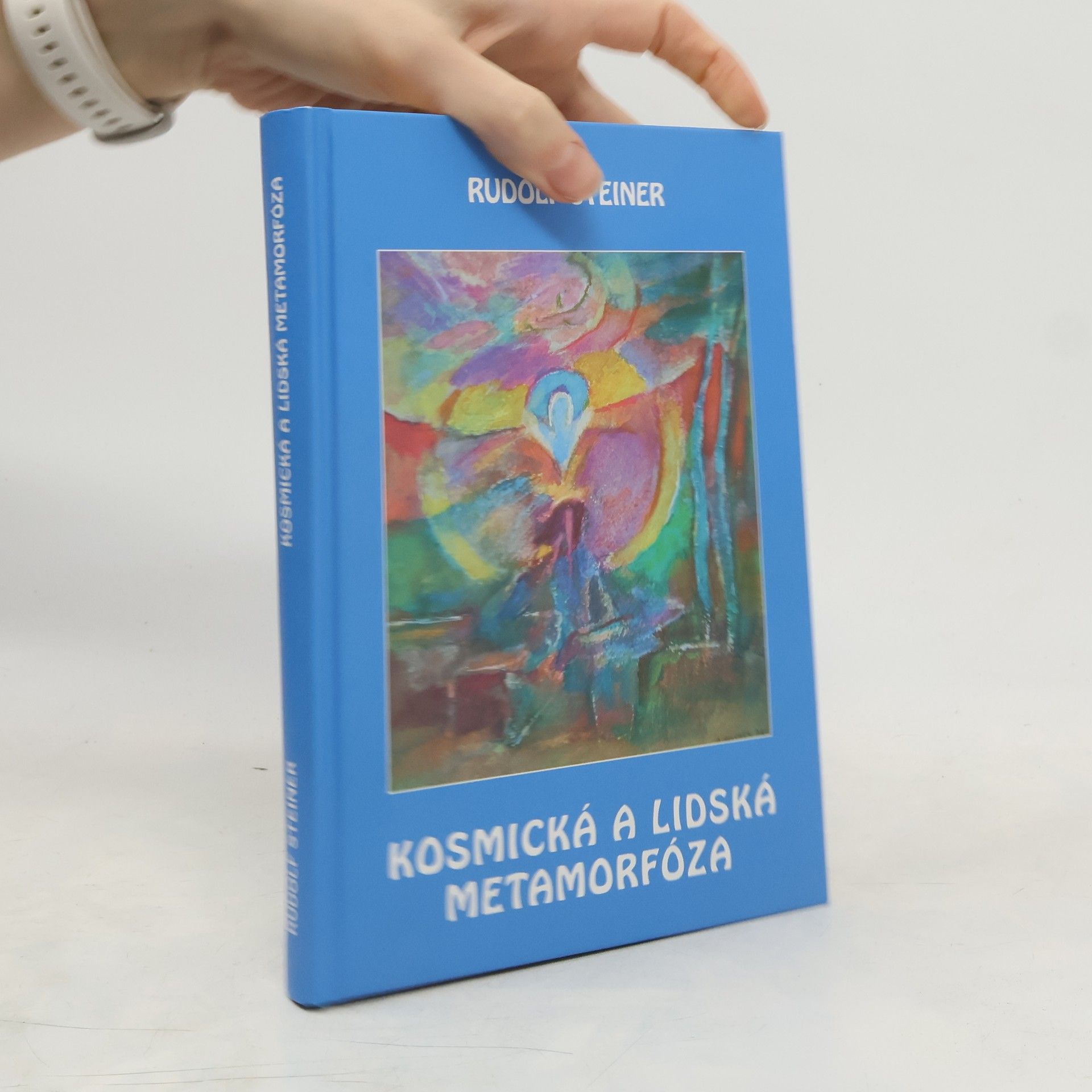 Rudolf Steiner Kosmická a lidská metamorfóza