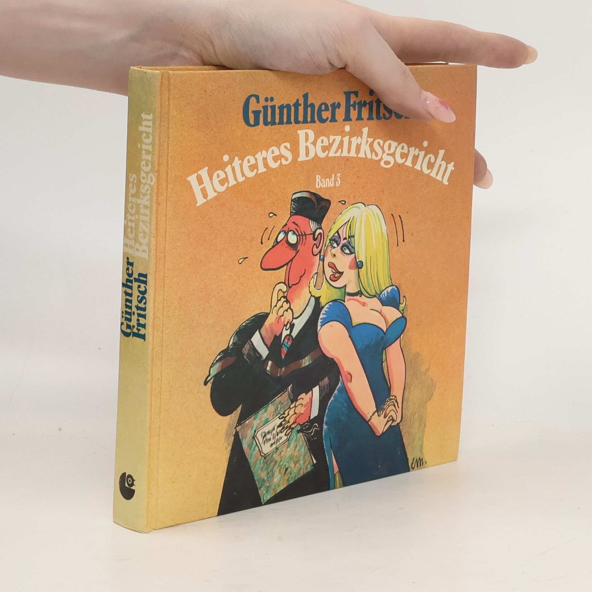 Günther Fritsch Heiteres Bezirksgericht. Band 3