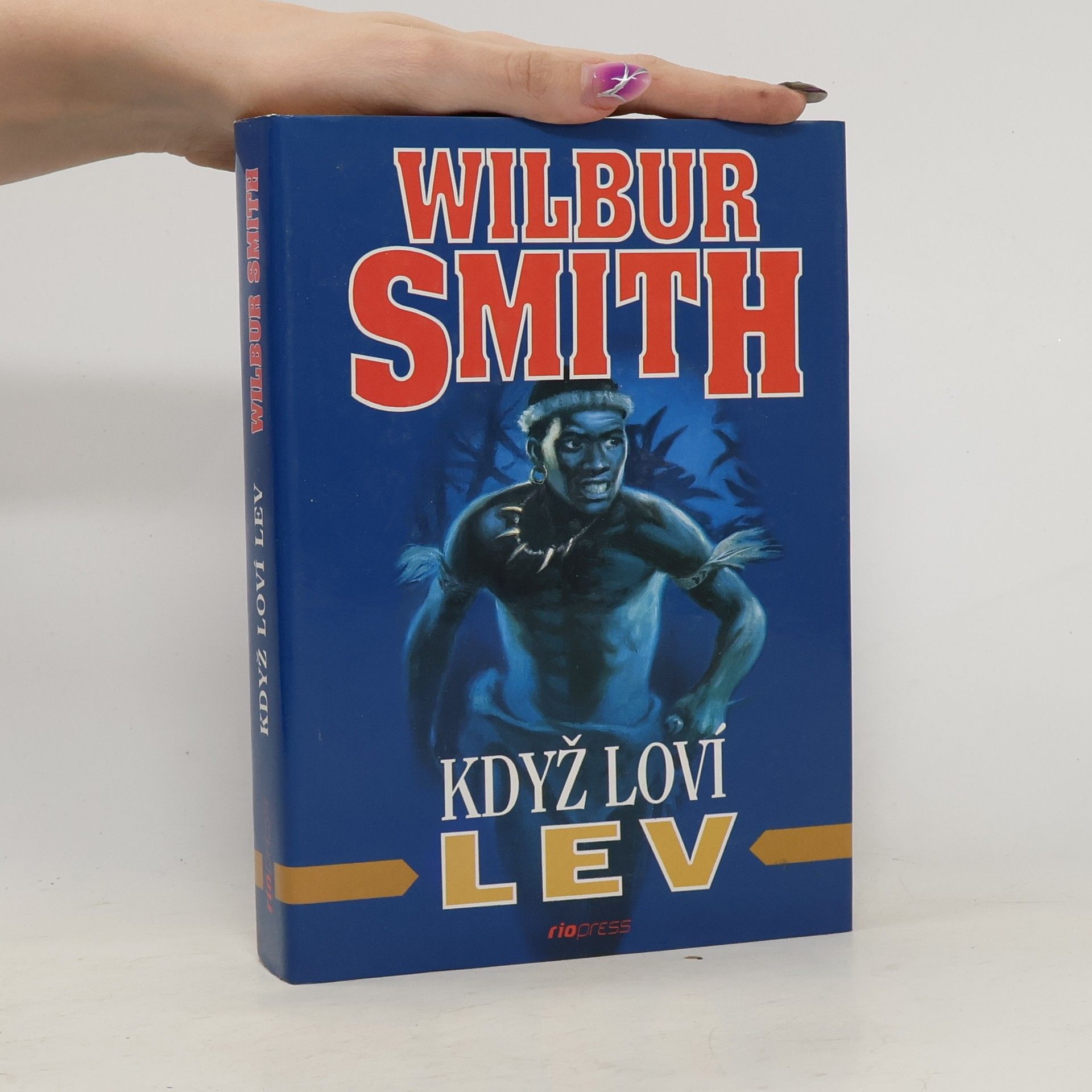 Wilbur Smith Když loví lev