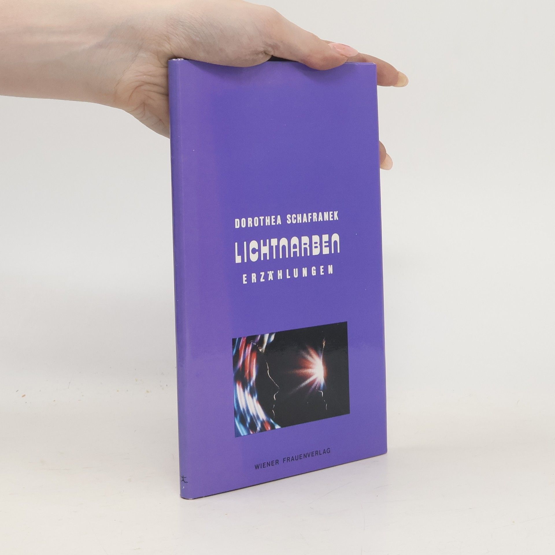 Lichtnarben: Erzählungen