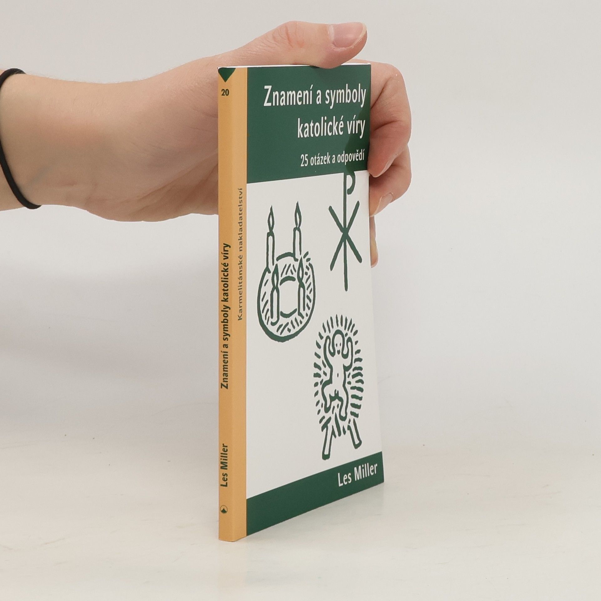 Les Miller Znamení a symboly katolické víry
