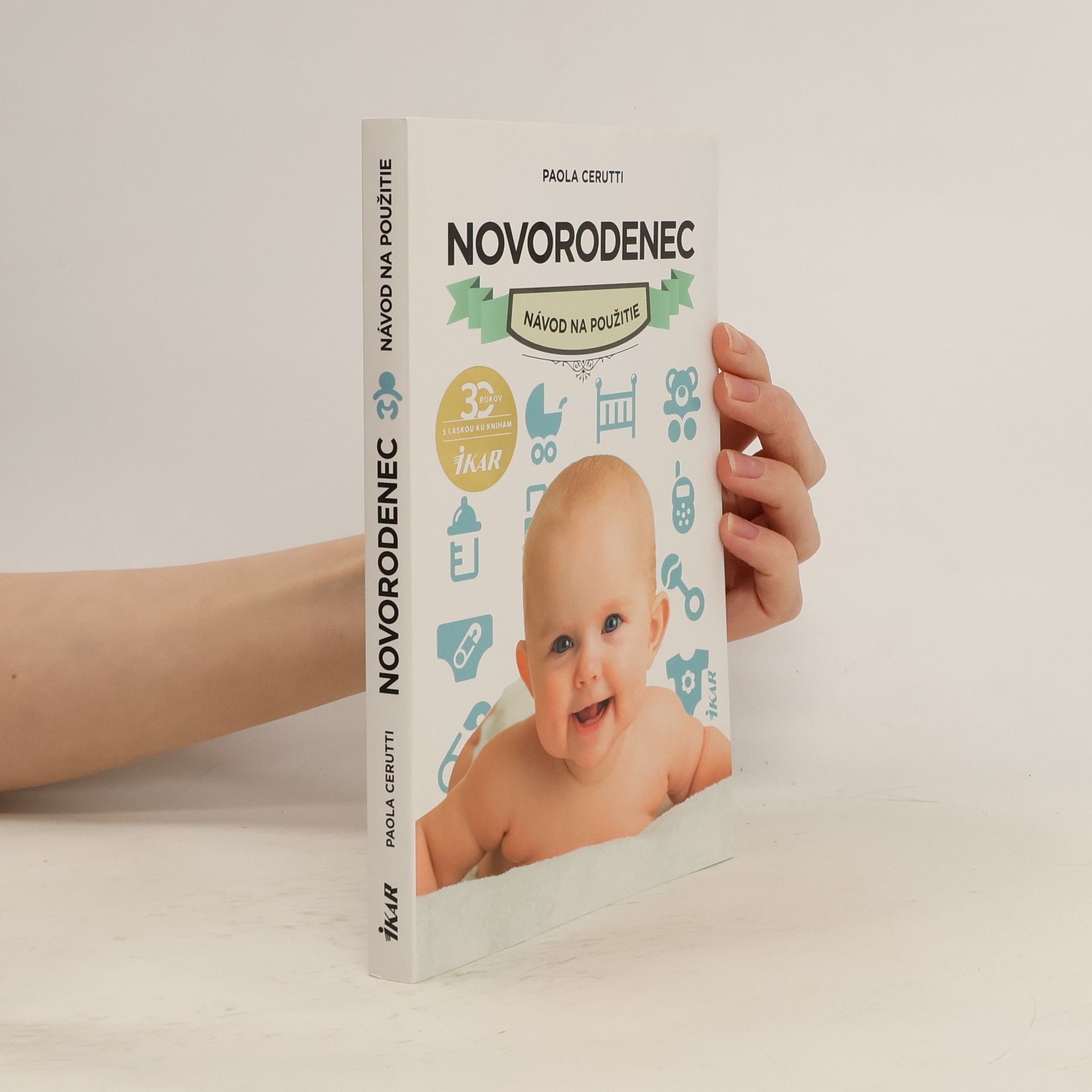 Paola Cerutti Novorodenec: Návod na použitie