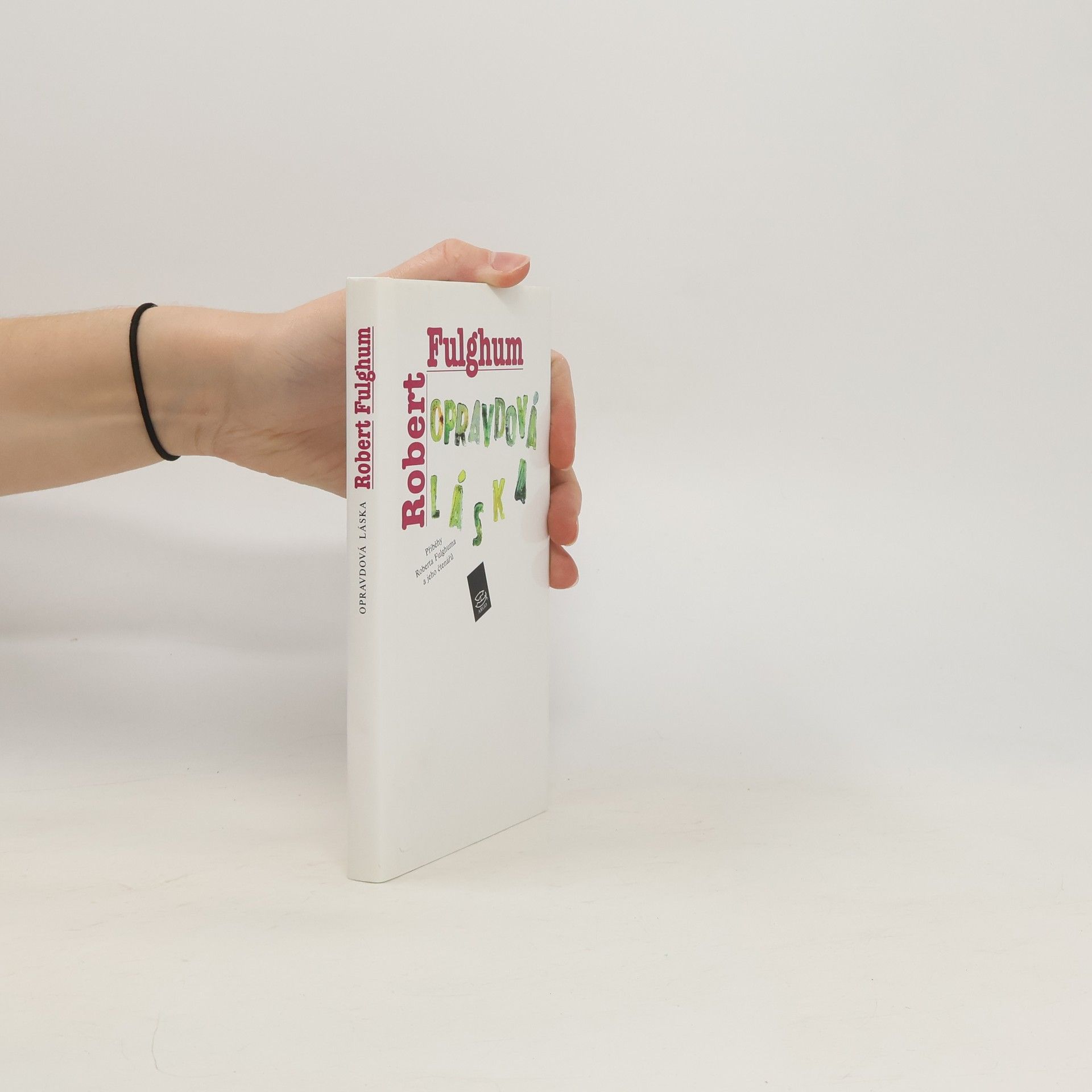 Robert Fulghum Opravdová láska