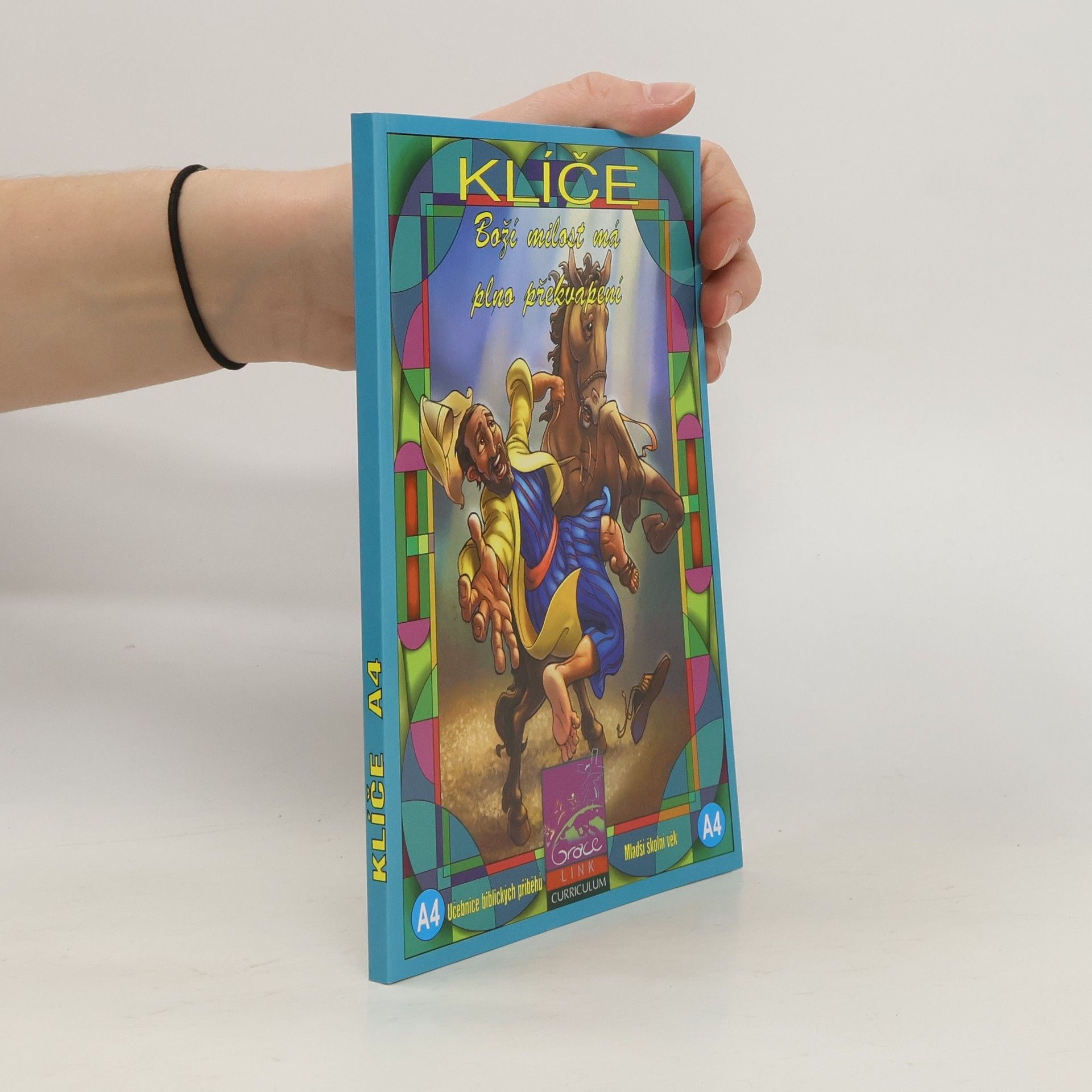 Šárka Kubicová Klíče A4. Učebnice biblických příběhů