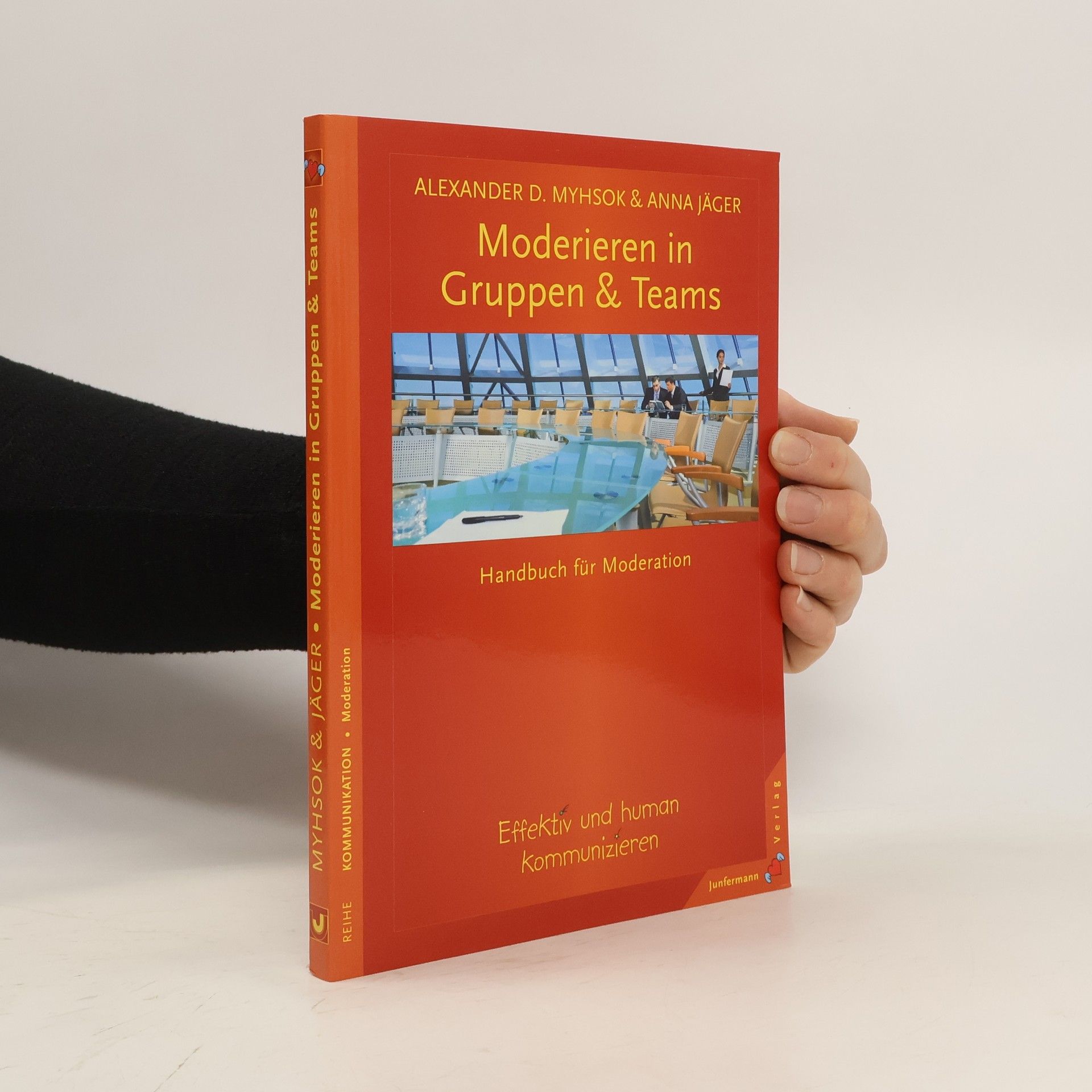 Alexander Dieter Myhsok Moderieren in Gruppen & Teams
