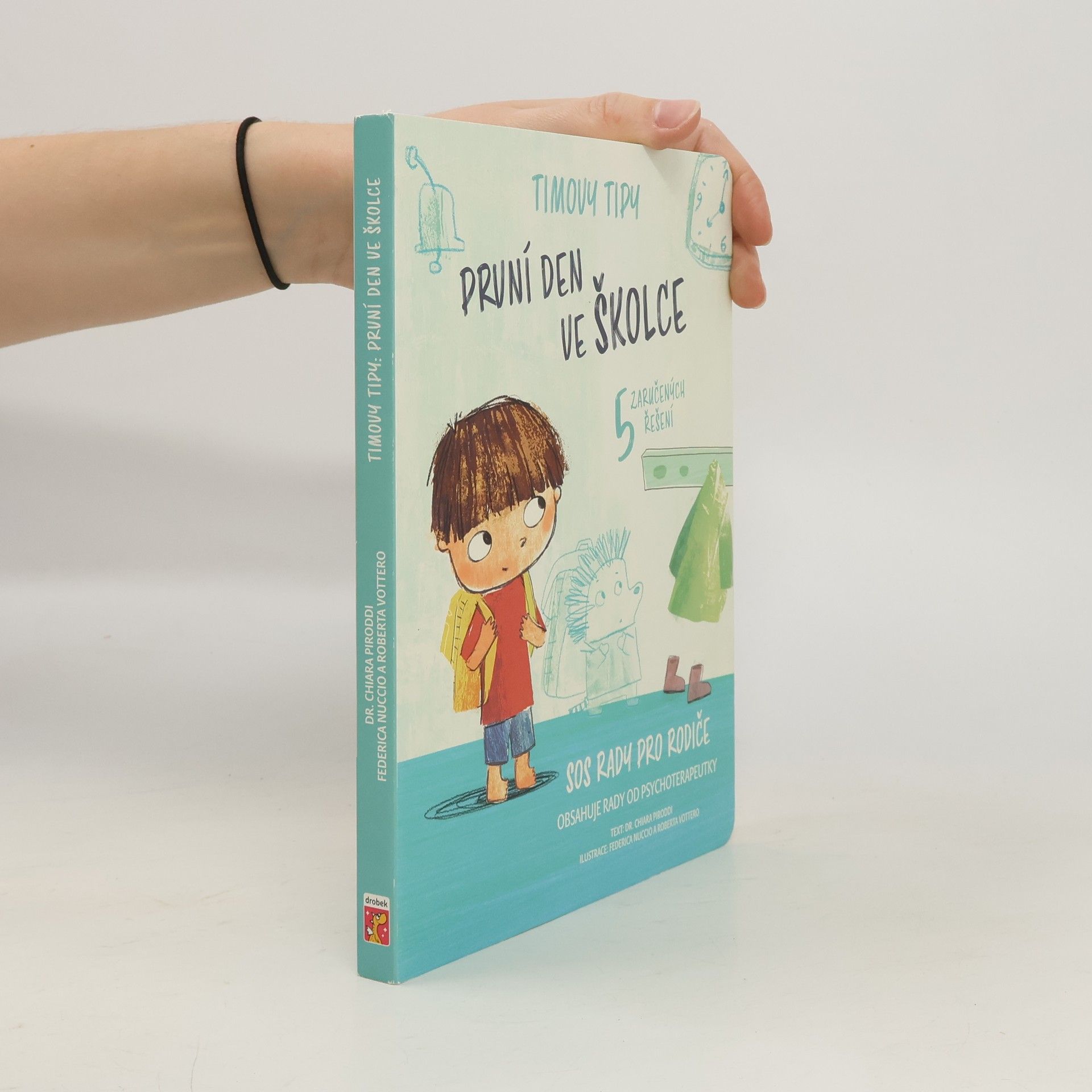 Chiara Piroddi První den ve školce : 5 zaručených řešení