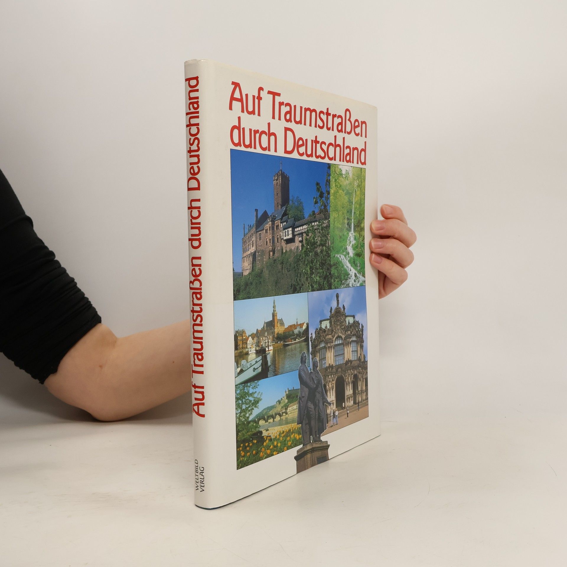 Rudolf Creutz Auf Traumstrassen durch Deutschland