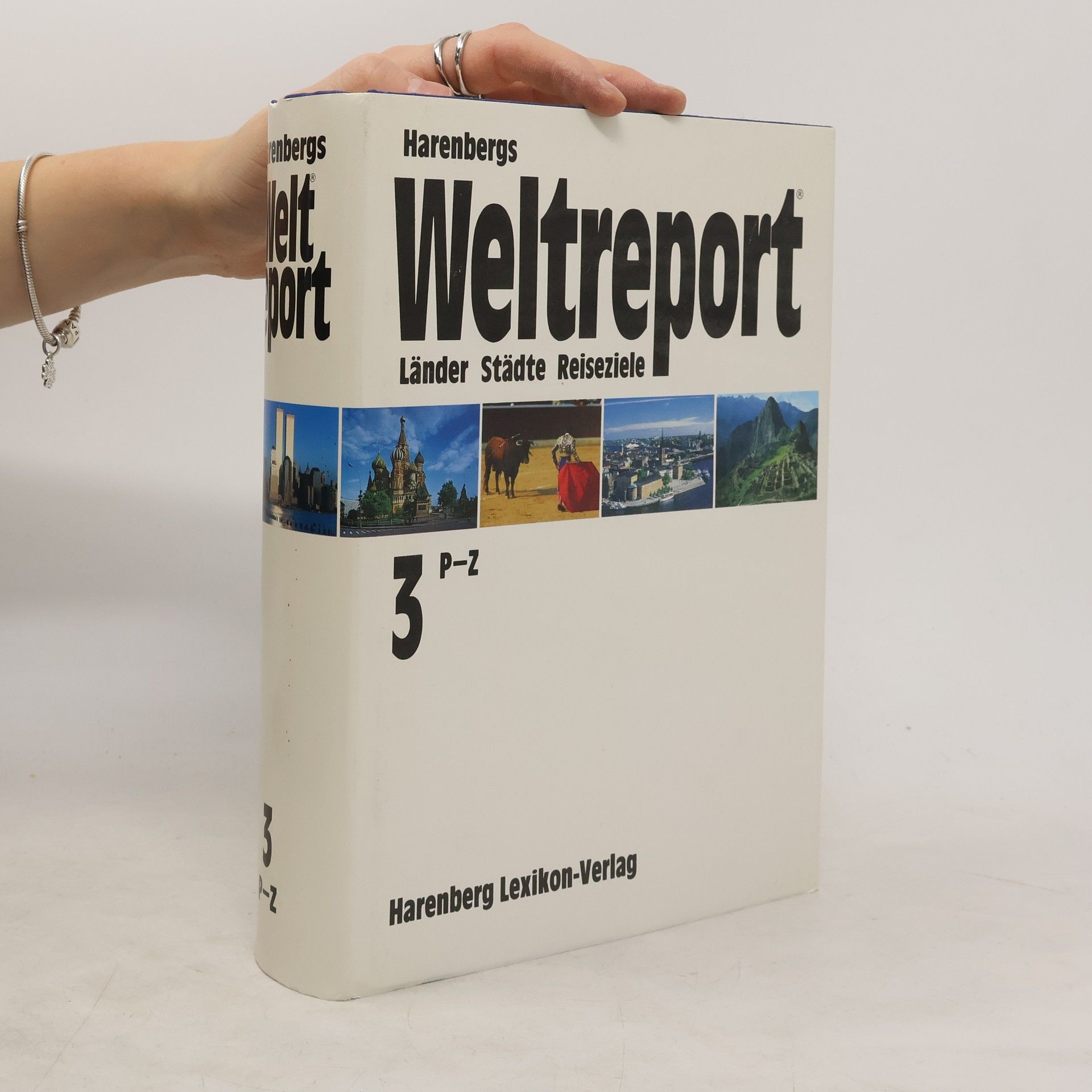 Autorenkollektiv Harenbergs Weltreport 3. P-Z