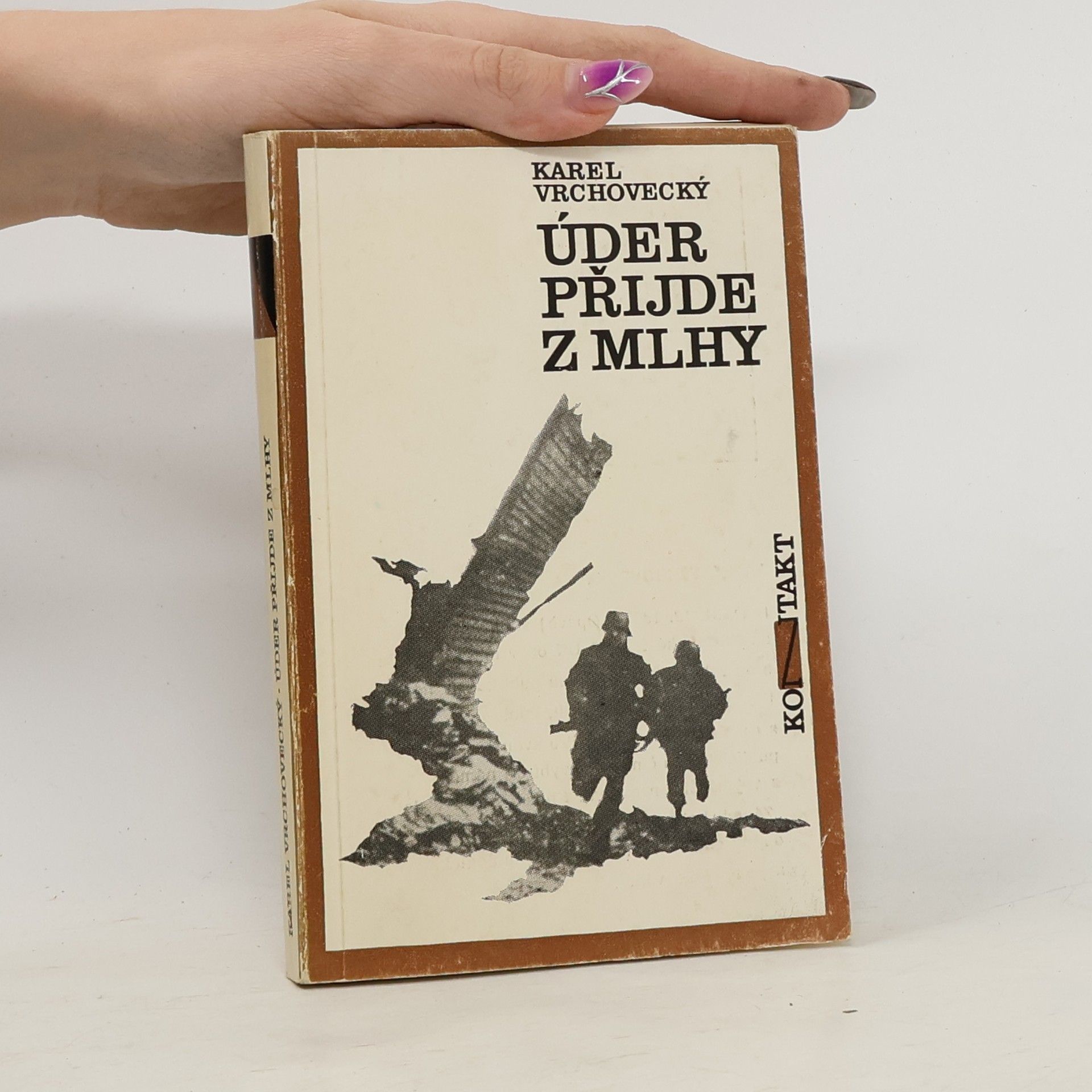 Karel Vrchovecký Úder přijde z mlhy