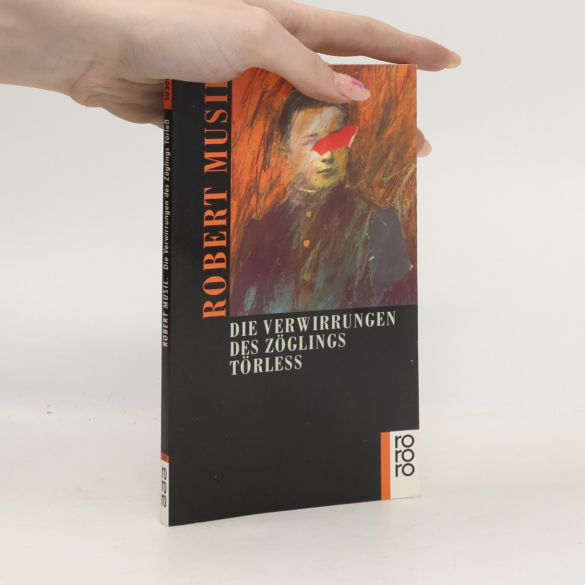 Robert Musil Die Verwirrungen des Zöglings Törleß