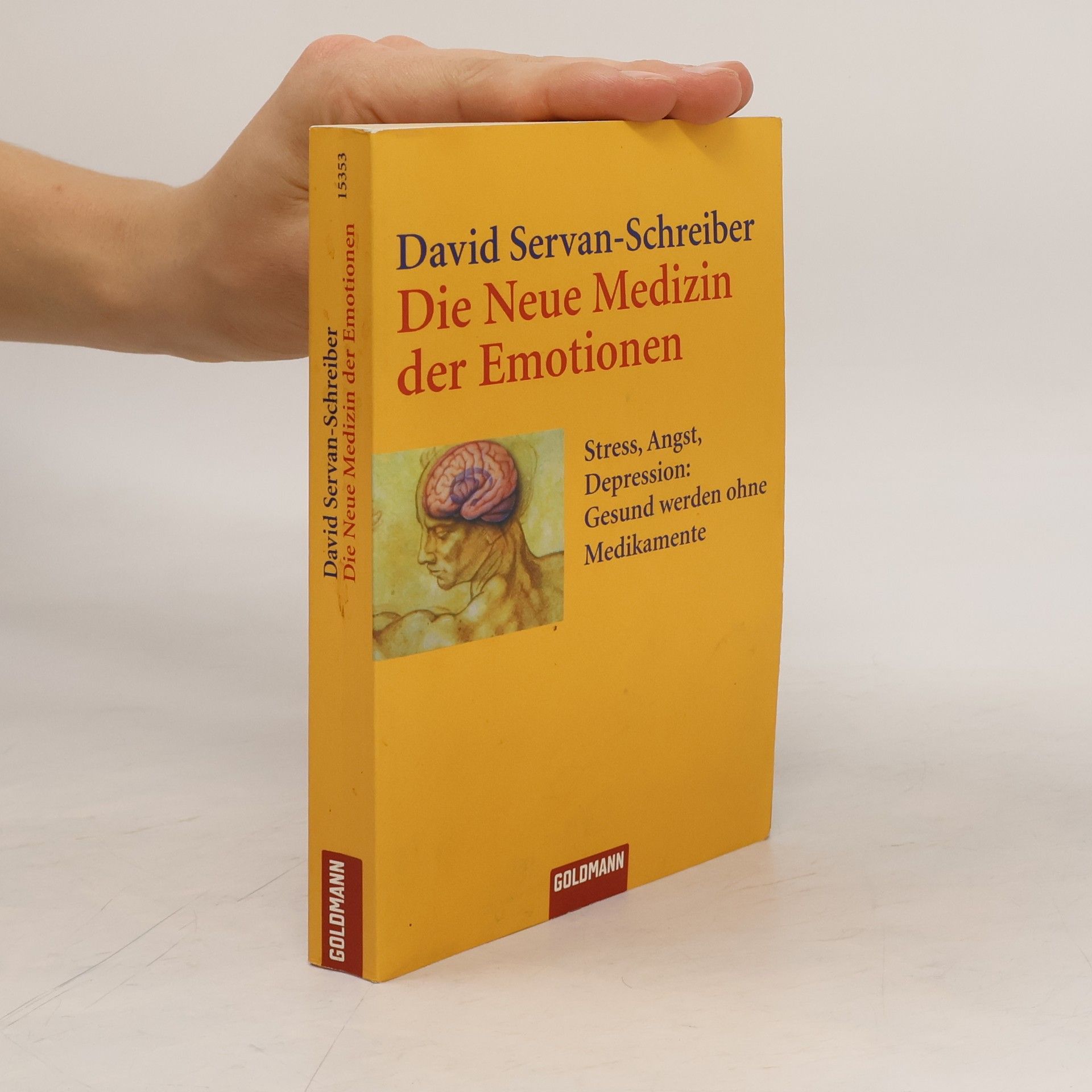 David Servan Schreiber Die neue Medizin der Emotionen