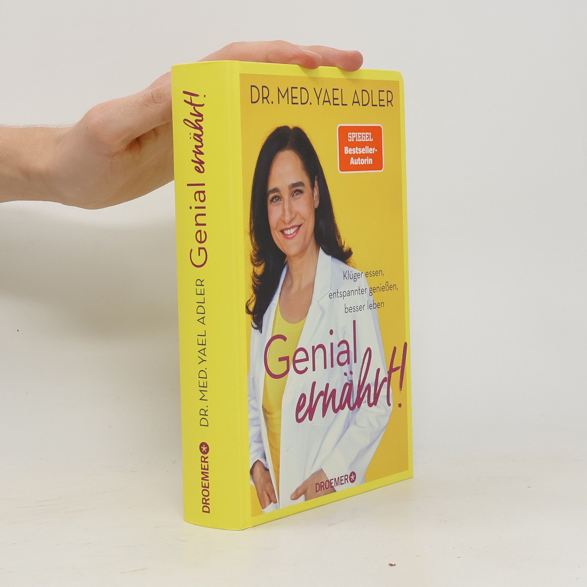 Dr. med. Yael Adler Genial ernährt!