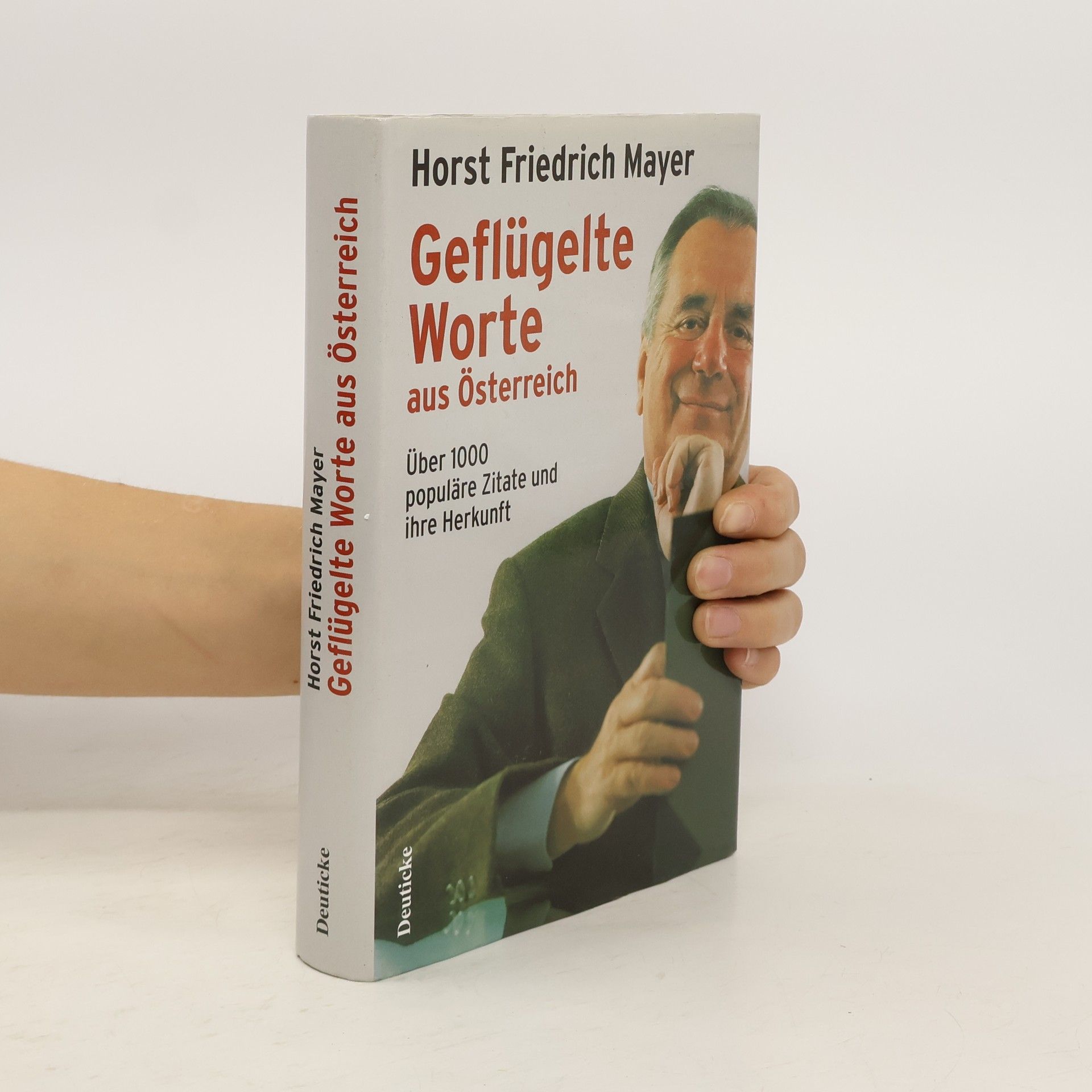 Horst Friedrich Mayer Geflügelte Worte aus Österreich