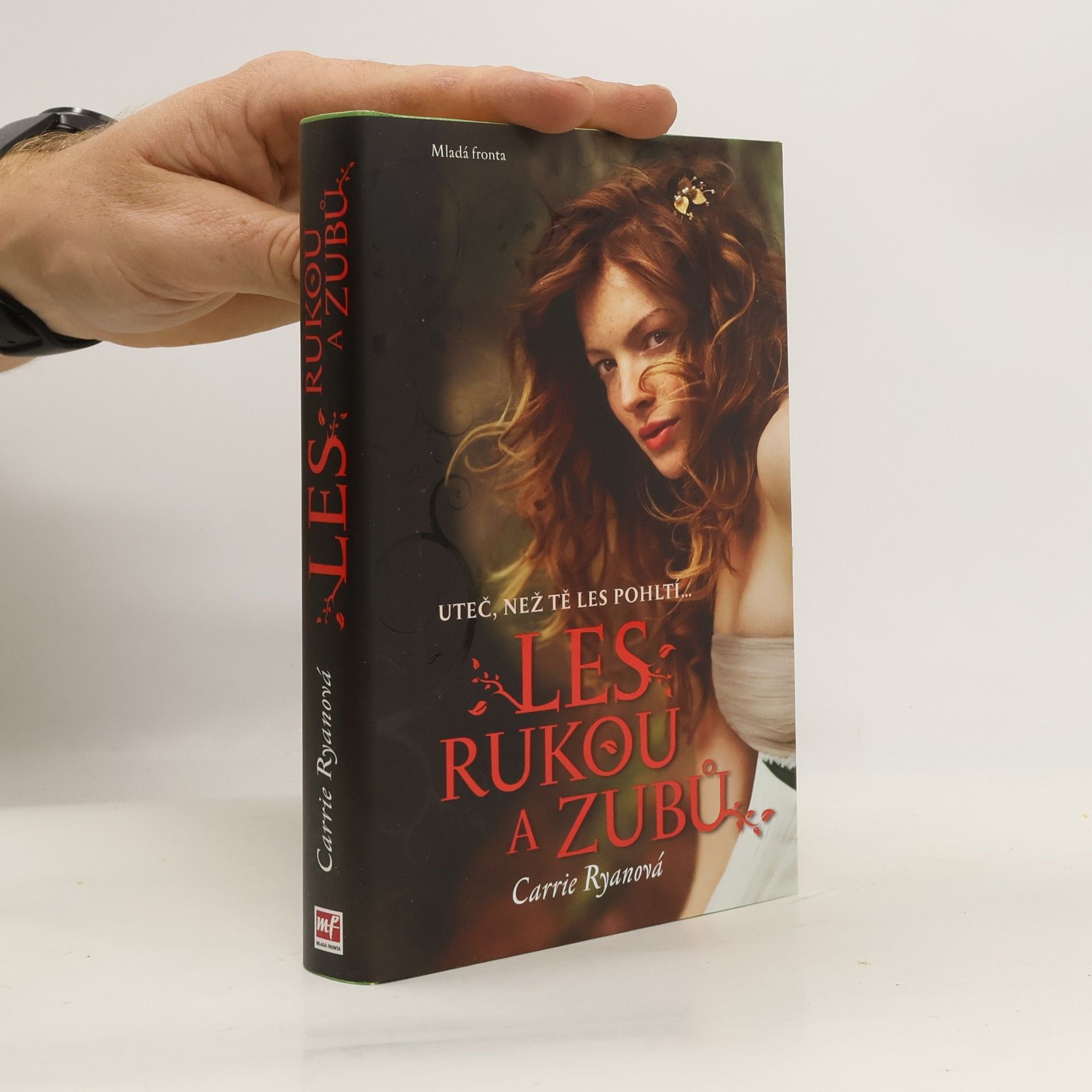 Carrie Ryan Les rukou a zubů