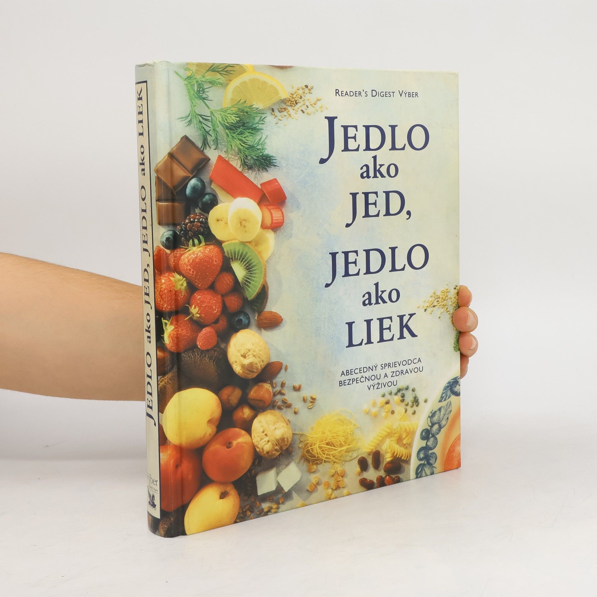 Collectif d'auteurs Jedlo ako jed, jedlo ako liek