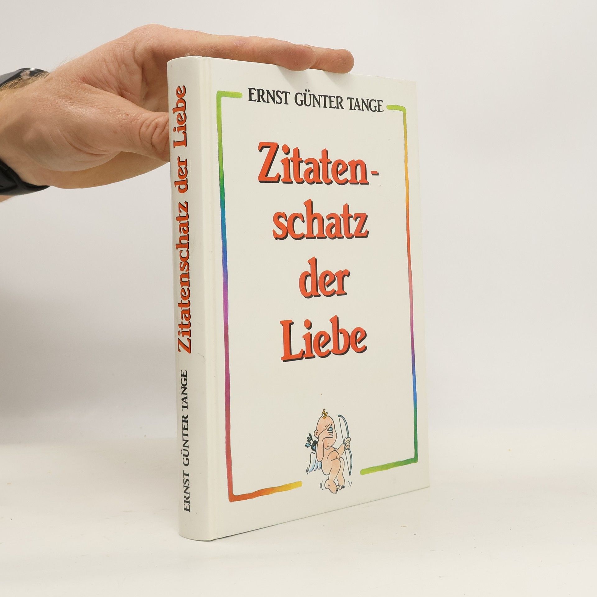 Ernst Günter Tange Zitatenschatz der Liebe