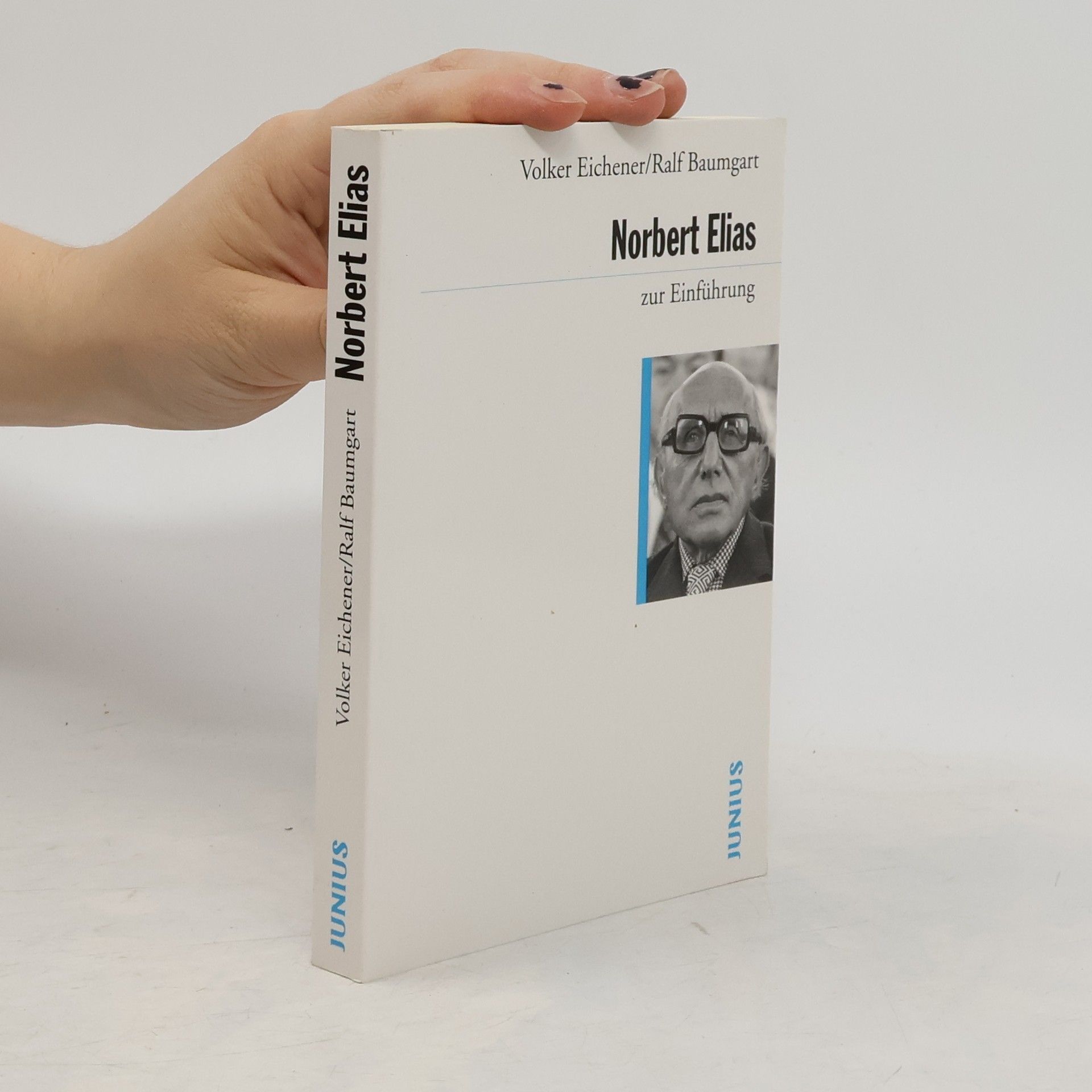 Volker Eichener Norbert Elias zur Einführung