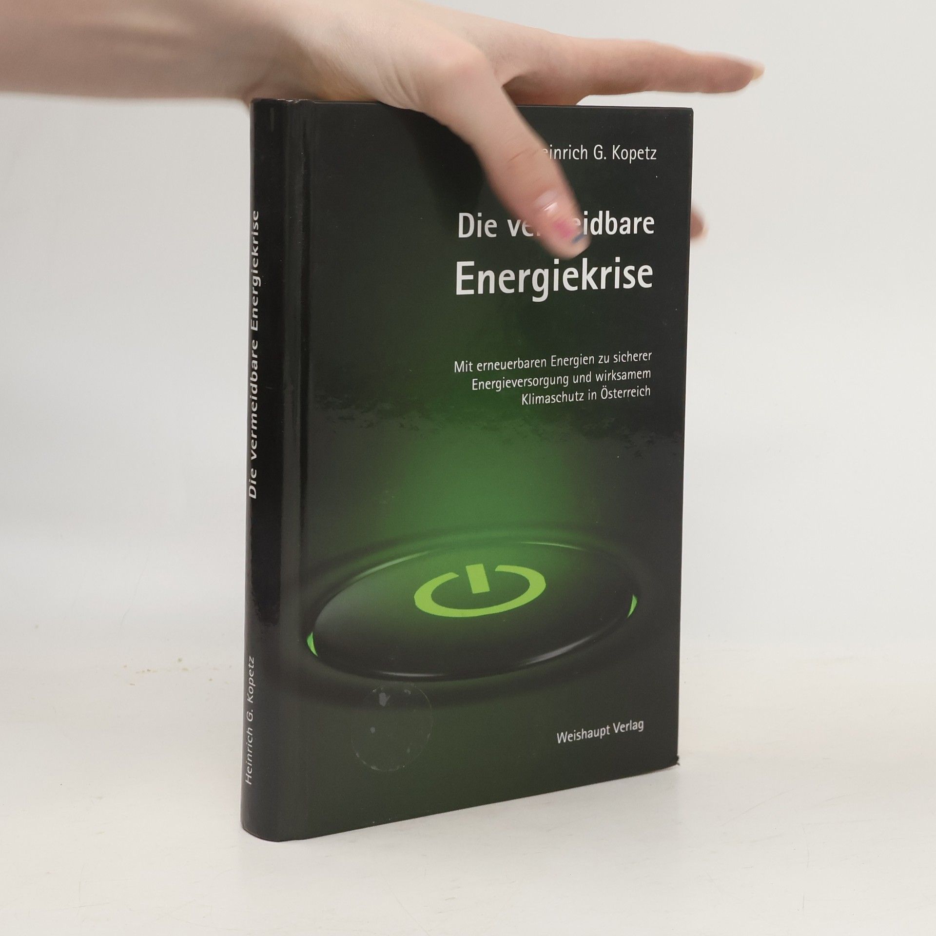 Heinrich Gabriel Kopetz Die vermeidbare Energiekrise