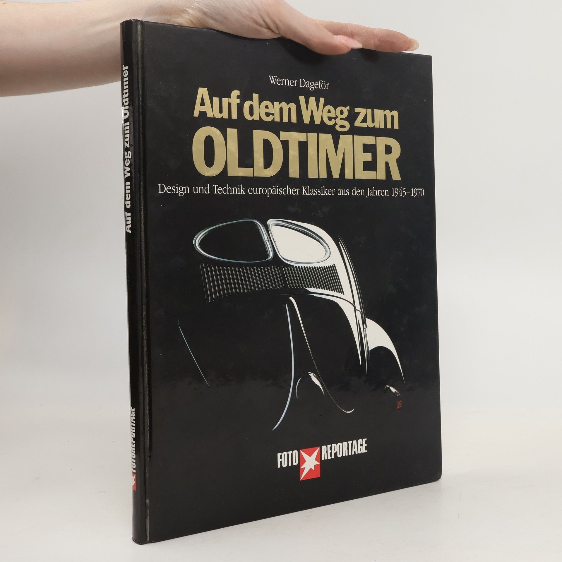 Werner Dageför Auf dem Weg zum Oldtimer