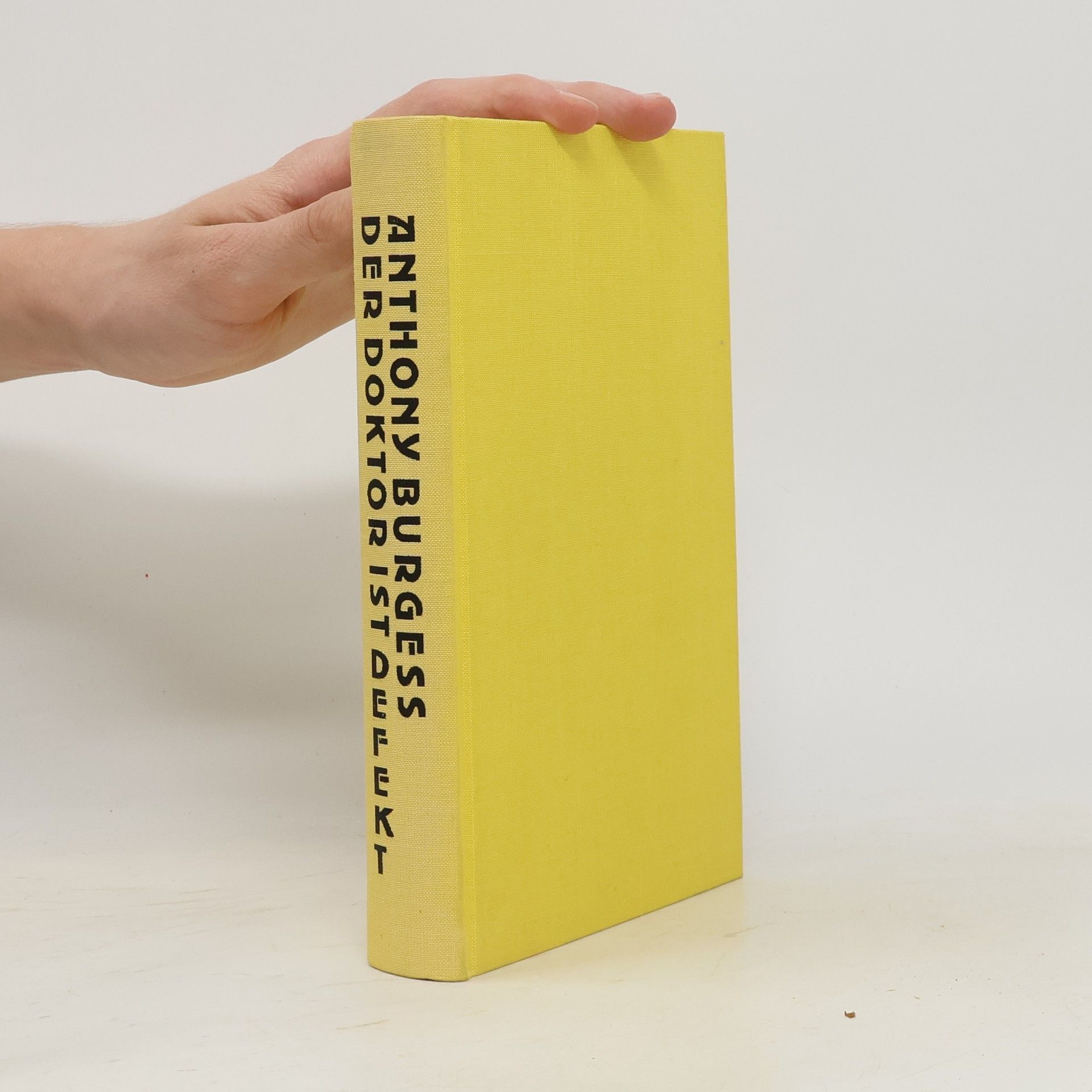 Anthony Burgess Der Doktor ist Defekt