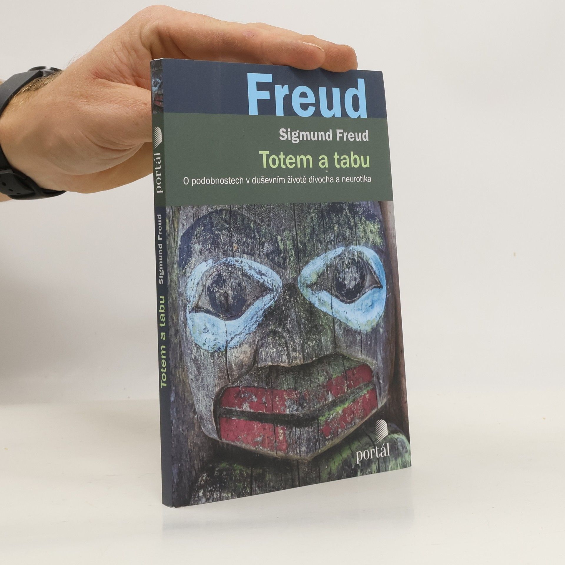 Sigmund Freud Totem a tabu. O podobnostech v duševním životě divocha a neurotika