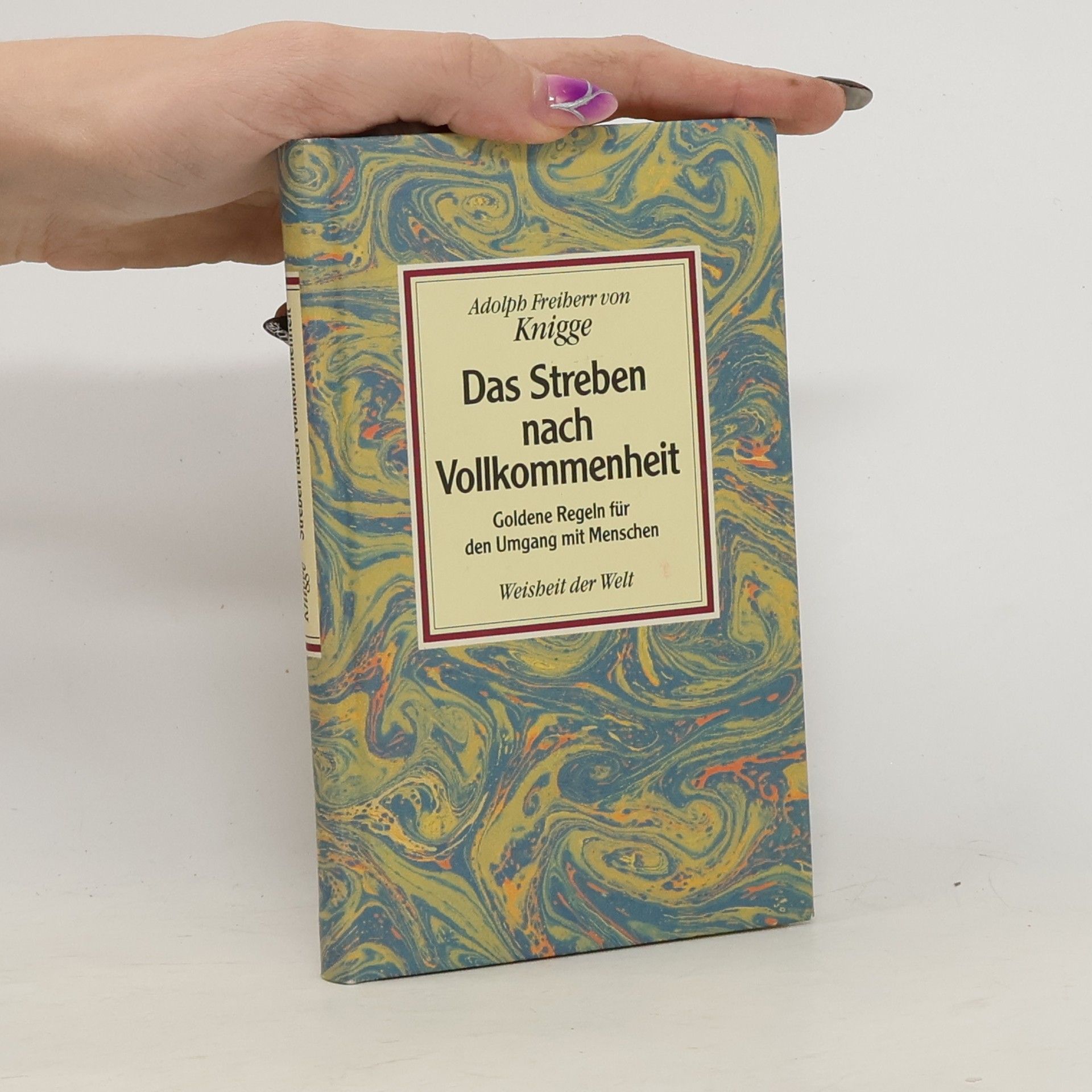 Adolph Freiherr Knigge Das Streben nach Vollkommenheit