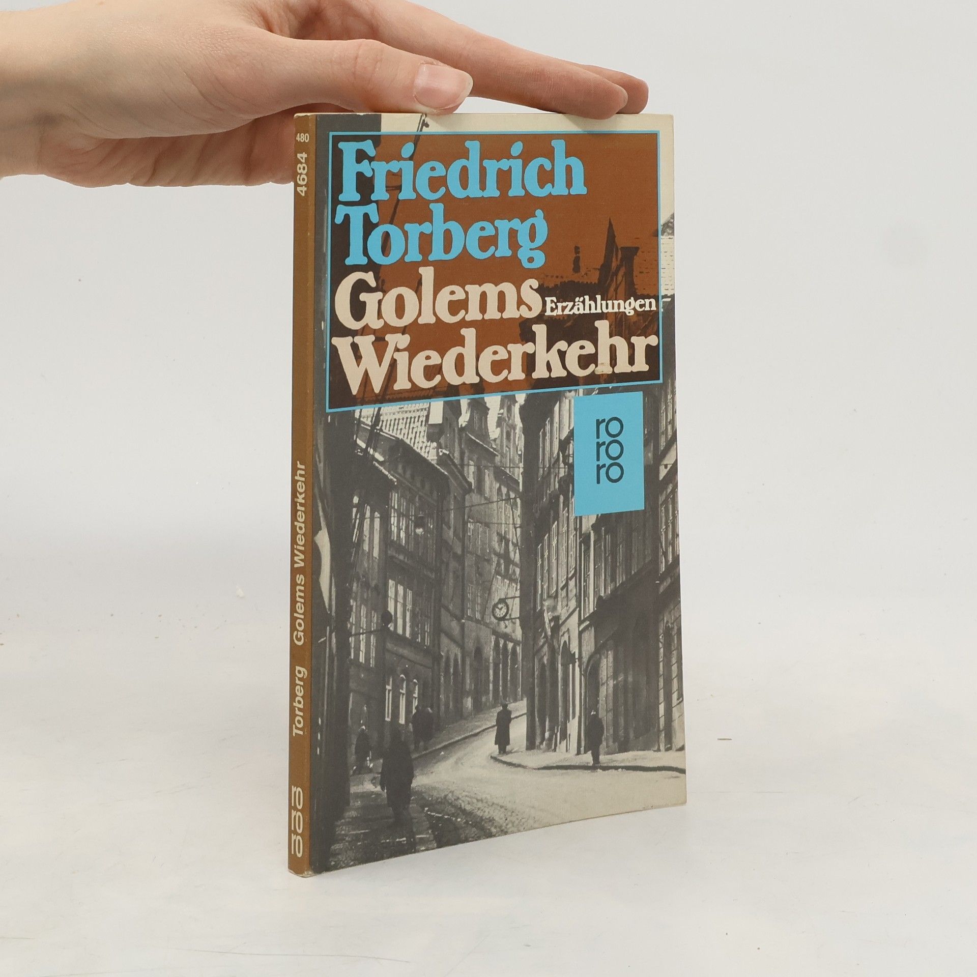 Friedrich Torberg Golems Wiederkehr