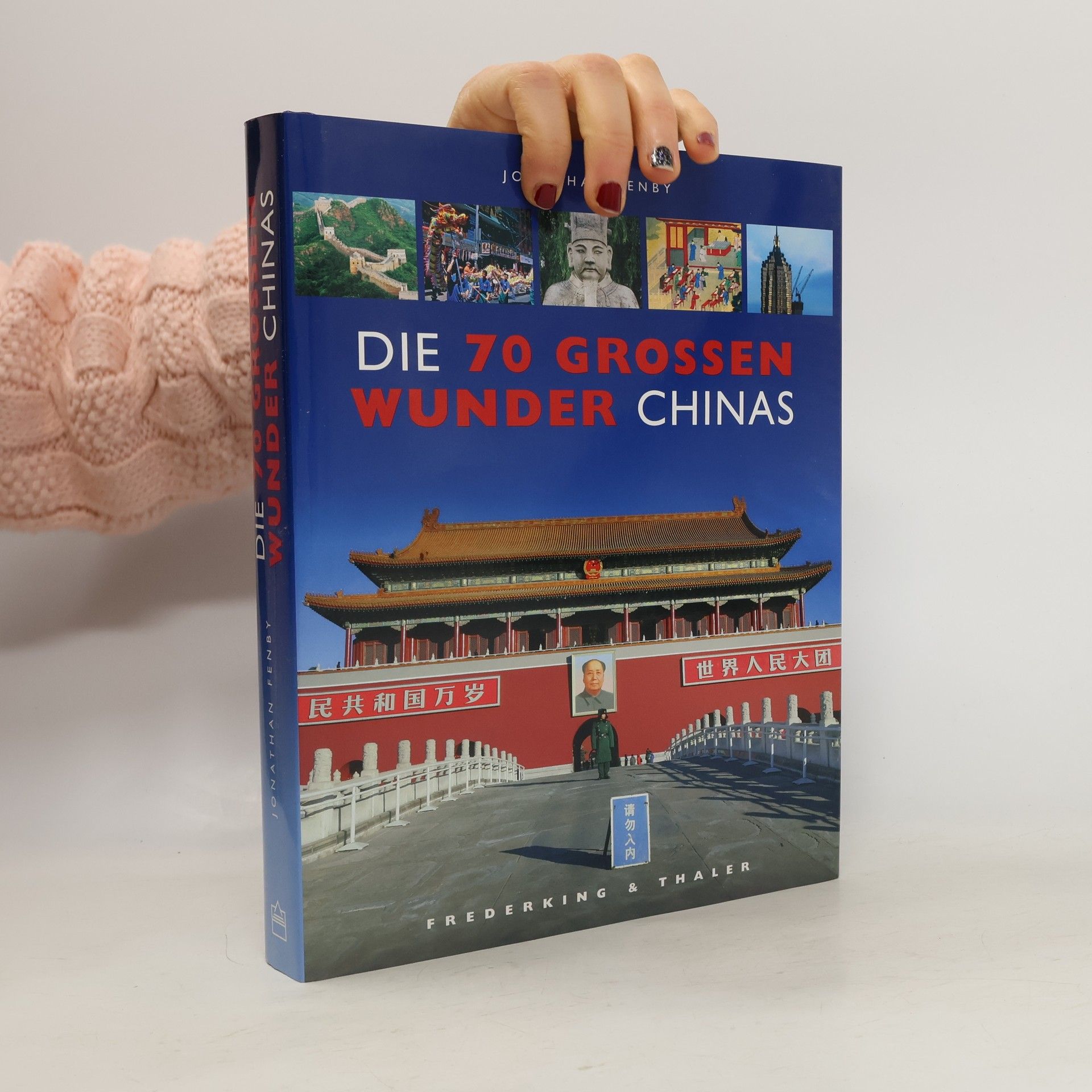 Jonathan Fenby Die 70 grossen Wunder Chinas