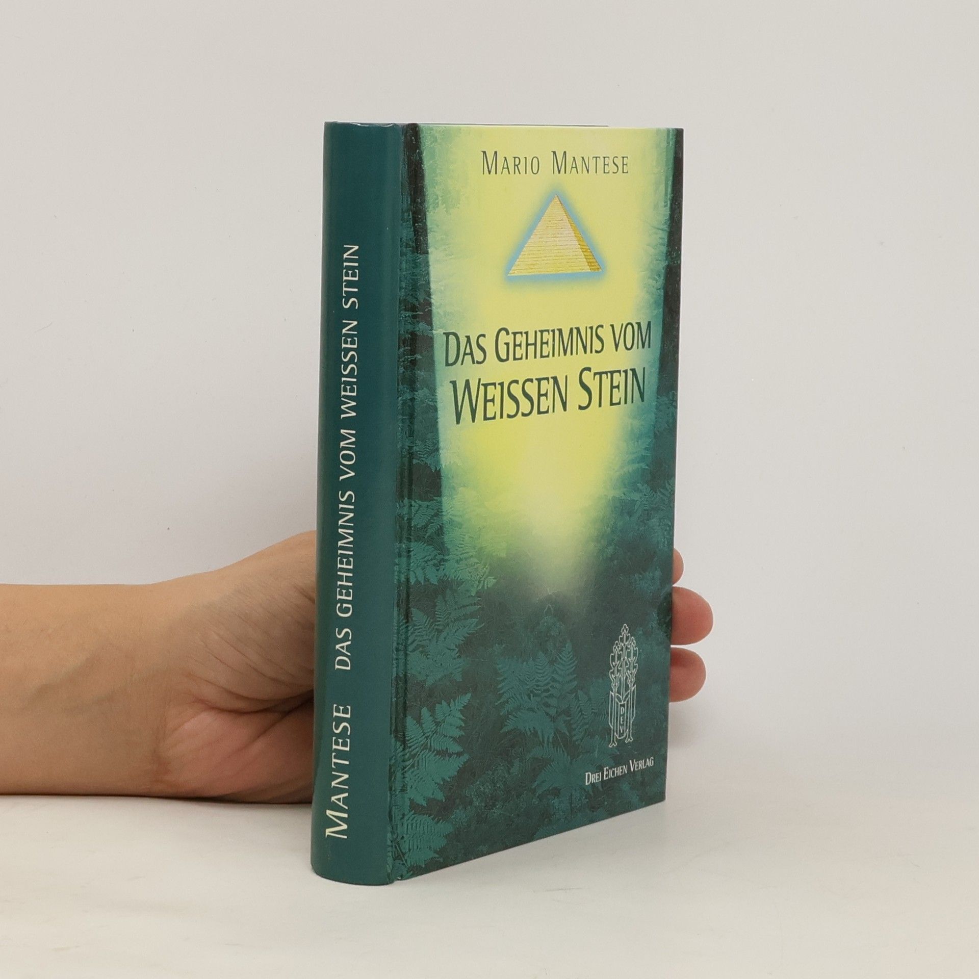 Mario Mantese Das Geheimnis vom weissen Stein