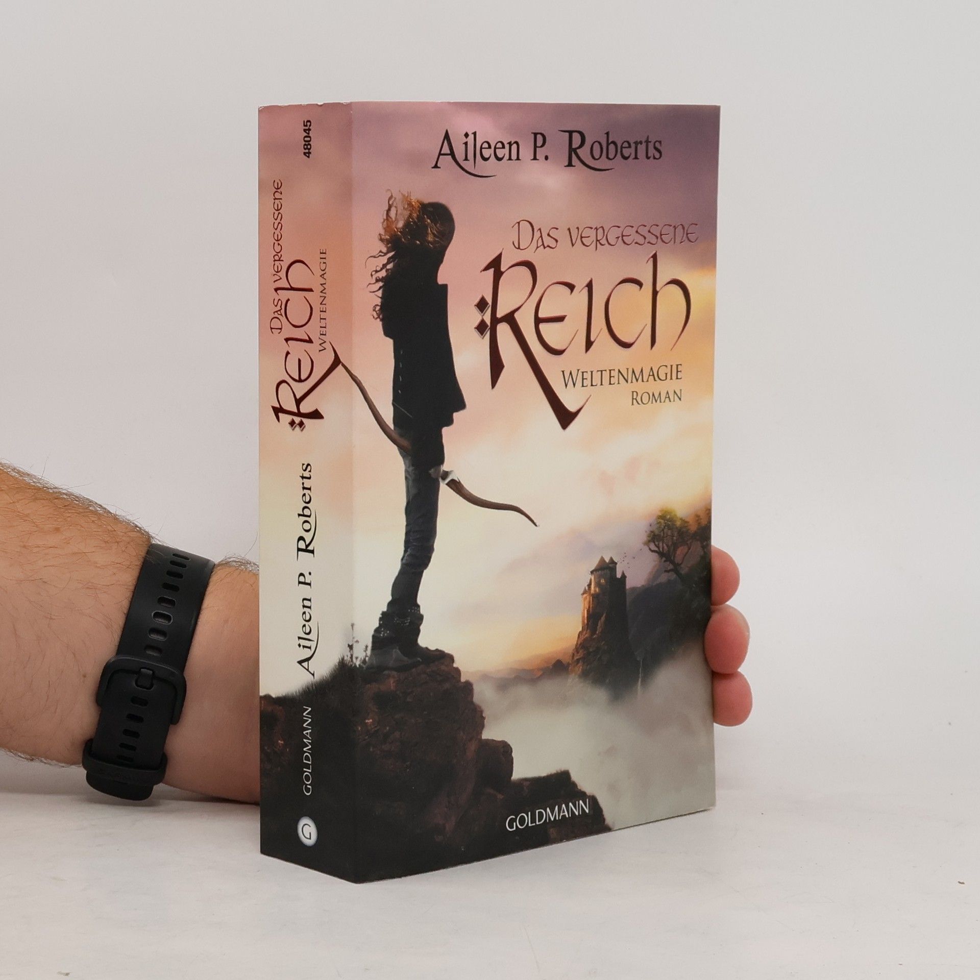 Aileen P. Roberts Weltenmagie - Das vergessene Reich