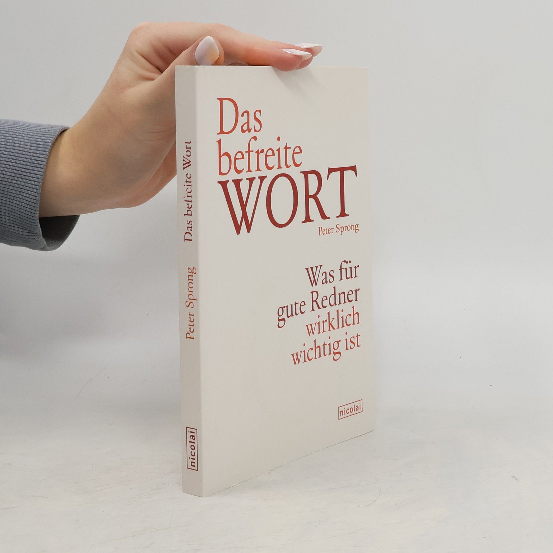 Peter Sprong Das befreite Wort