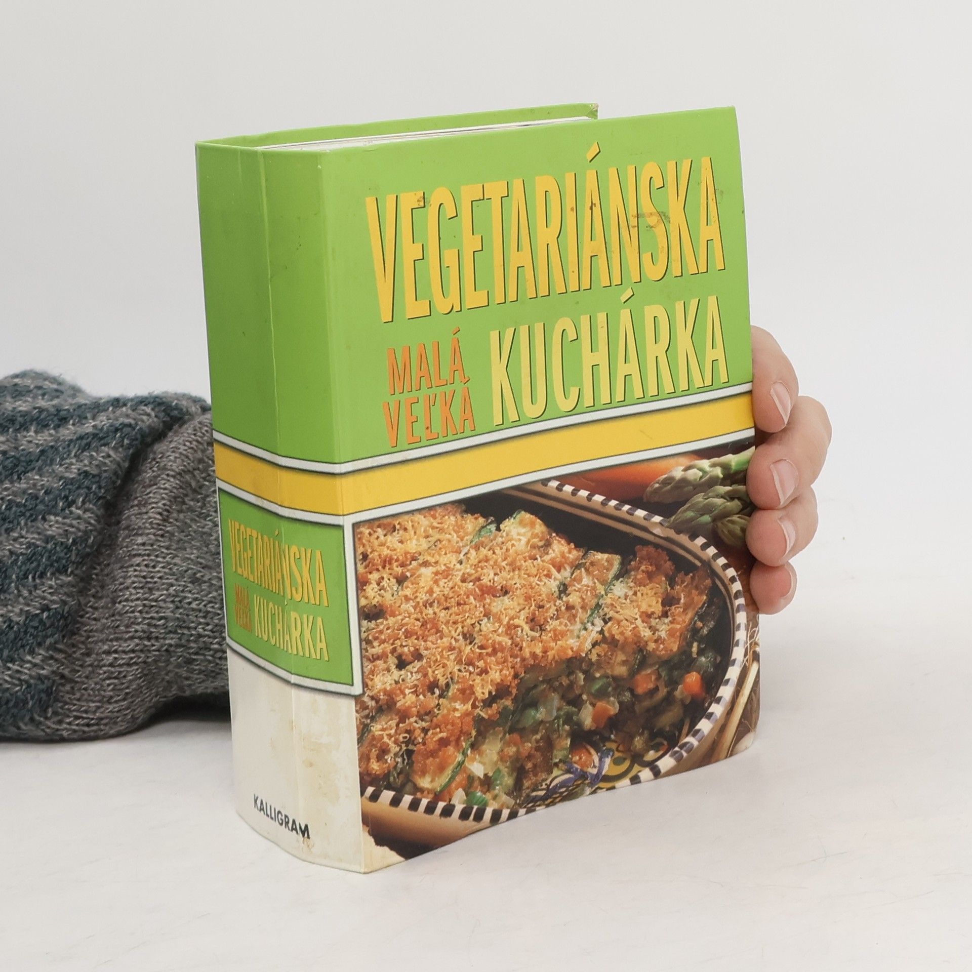 Collectif d'auteurs Malá veľká vegetariánska kuchárka