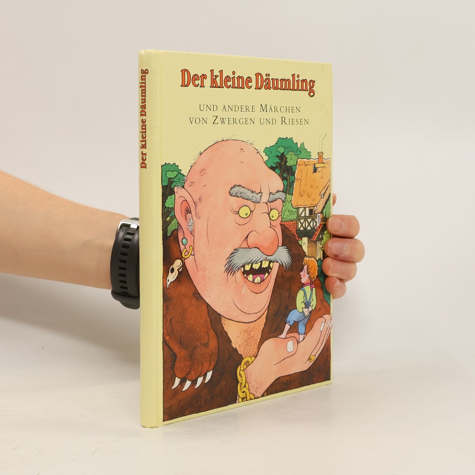 Der kleine Däumling und andere Märchen von Zwergen und Riesen
