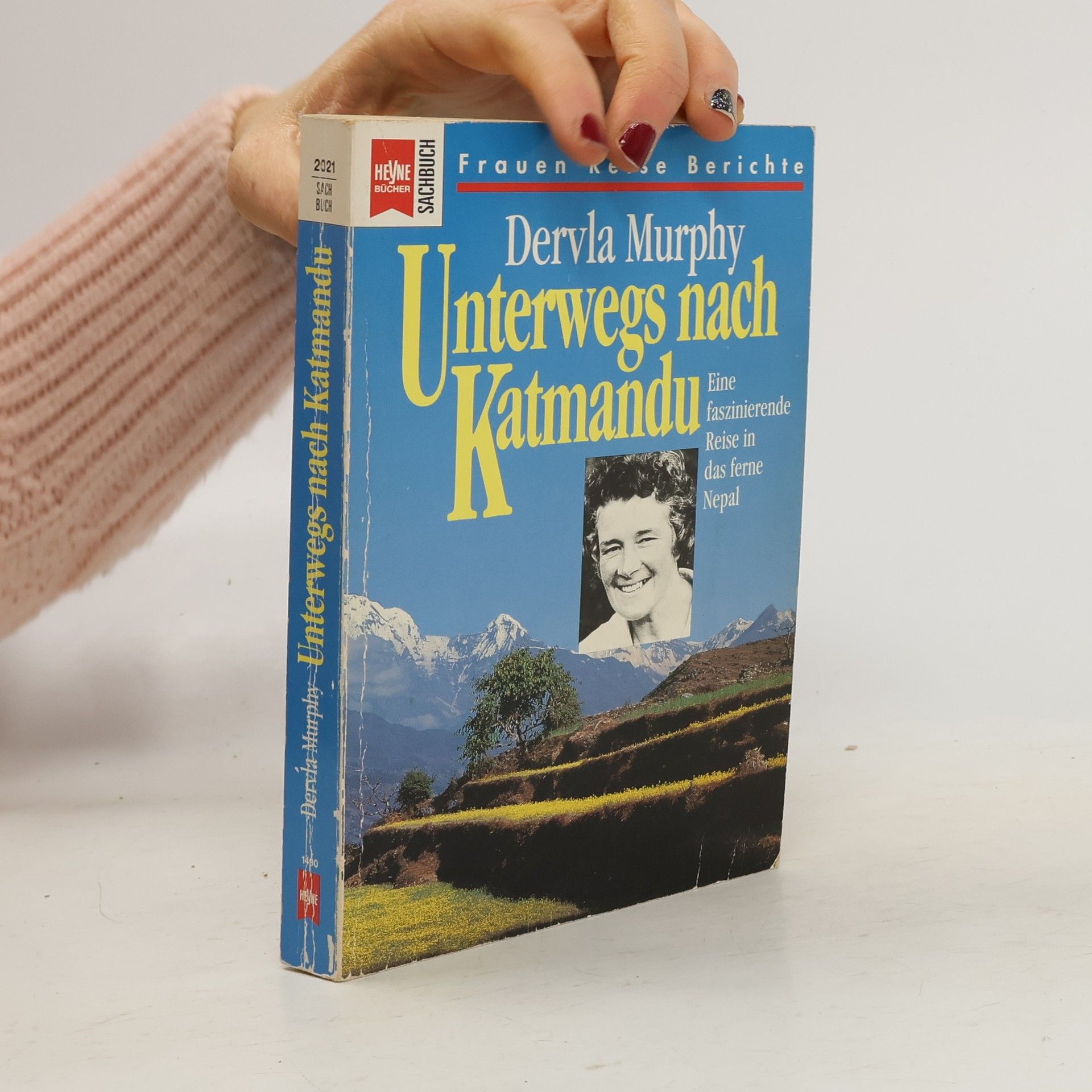 Dervla Murphy Unterwegs nach Katmandu