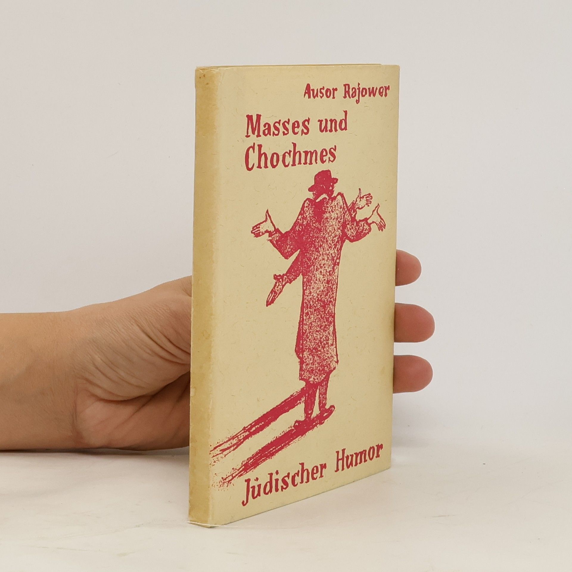 Ausor Rajower Masses und Chochmes