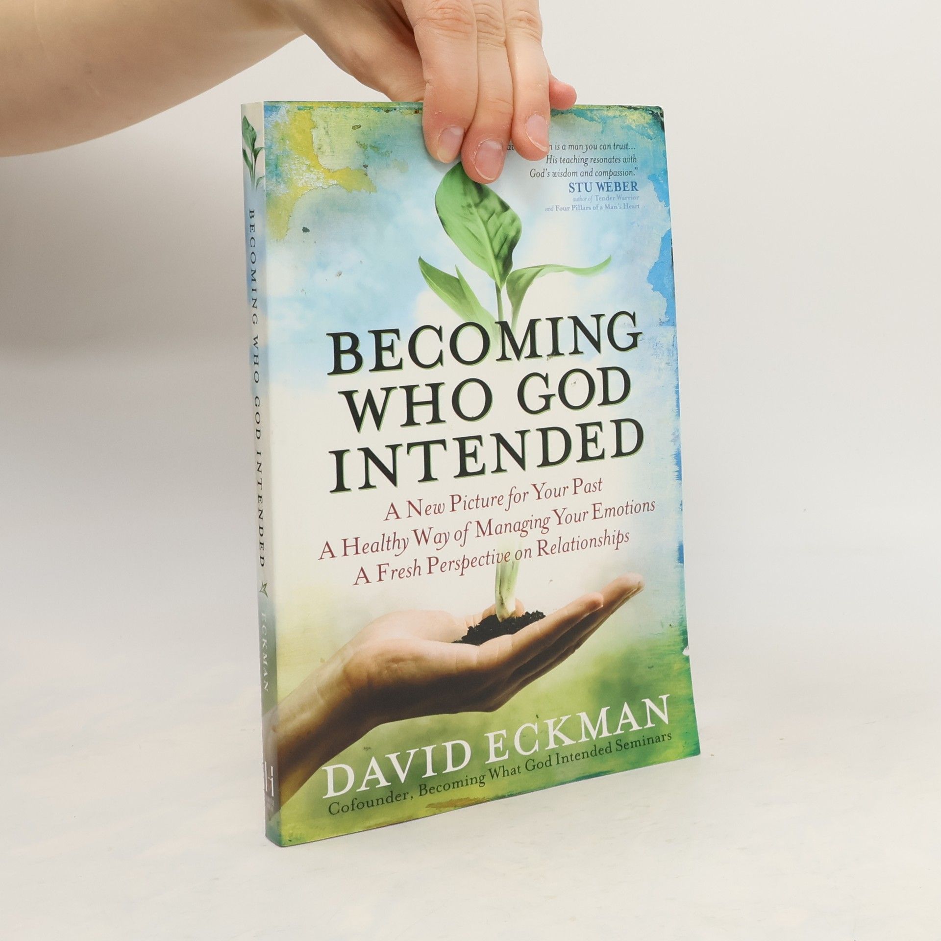 David Eckman Becoming Who God Intended