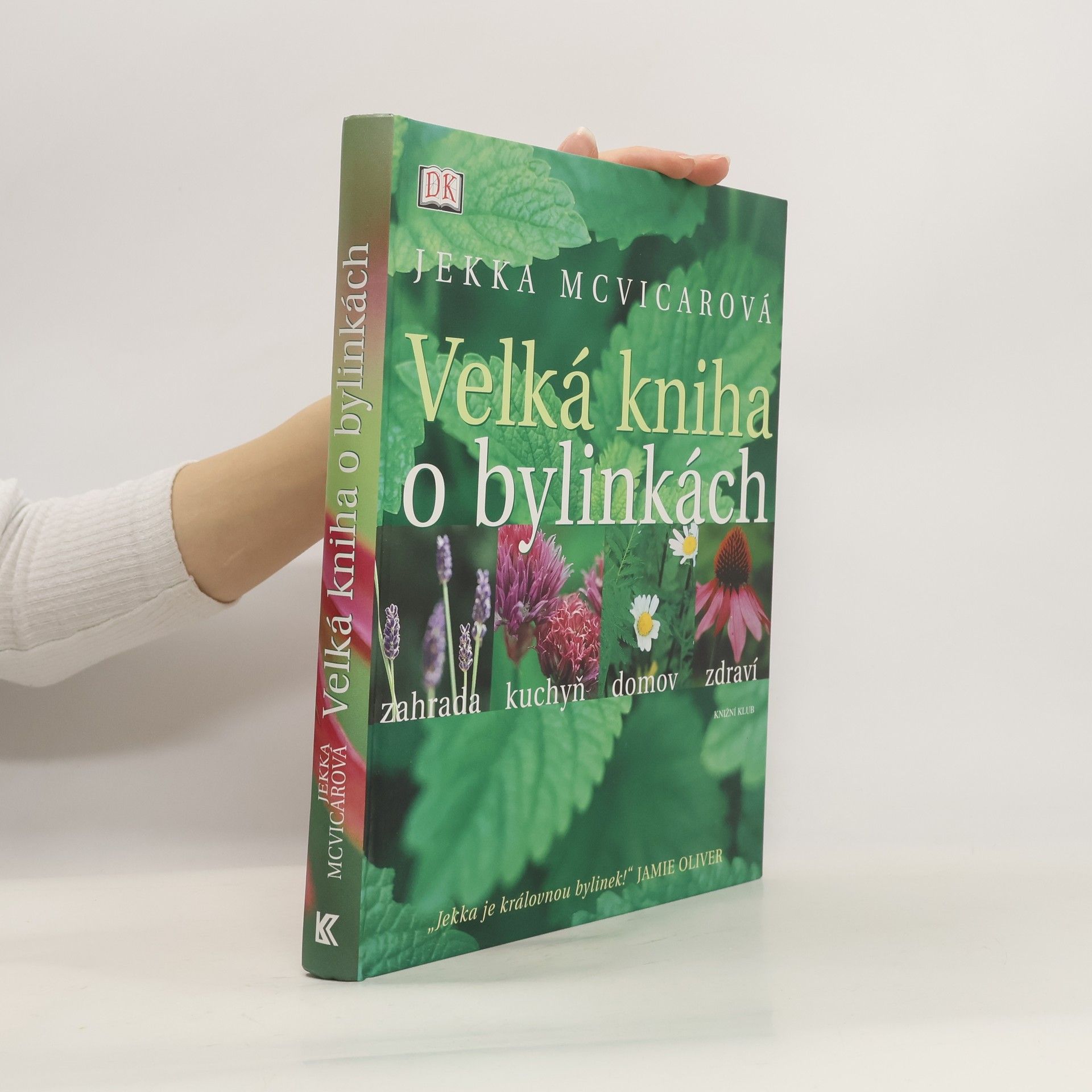 Jekka McVicar Velká kniha o bylinkách